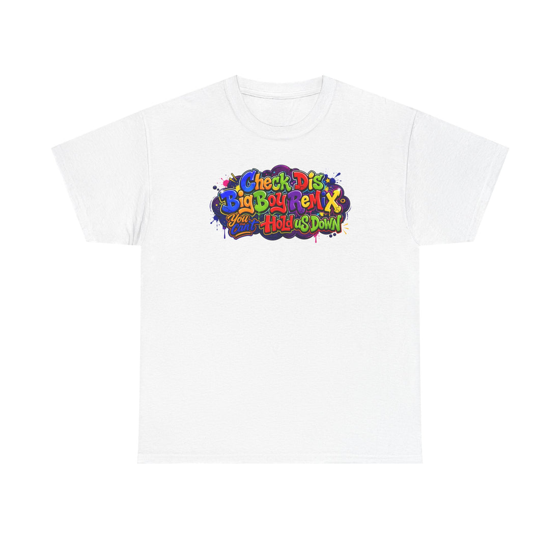 Graphic Tee — Colorful 'Check Dis Big Boy Remix' Retro Street Art T-Shirt