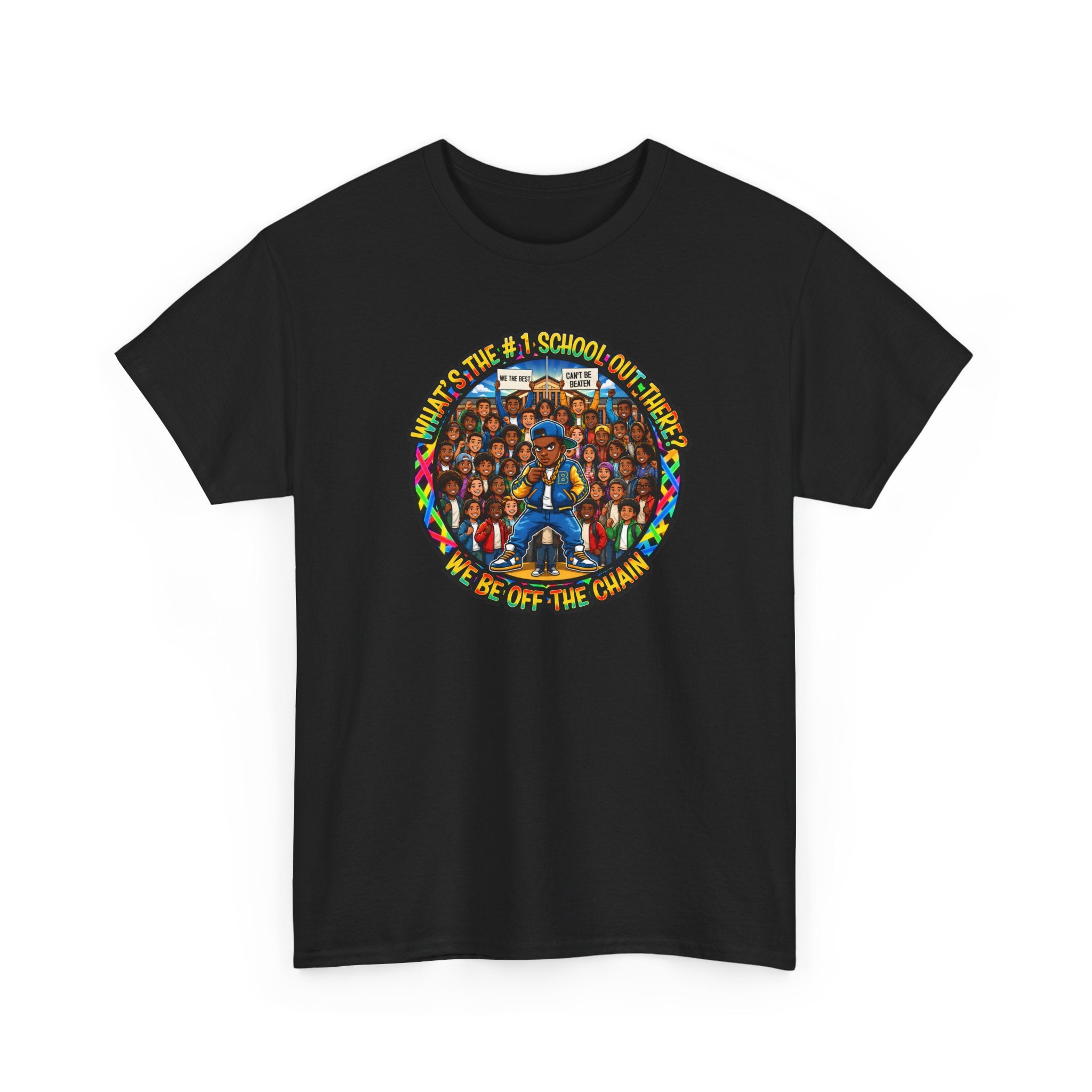 Community Unity Tee — "What's The #1 School Out There" Illustration Shirt