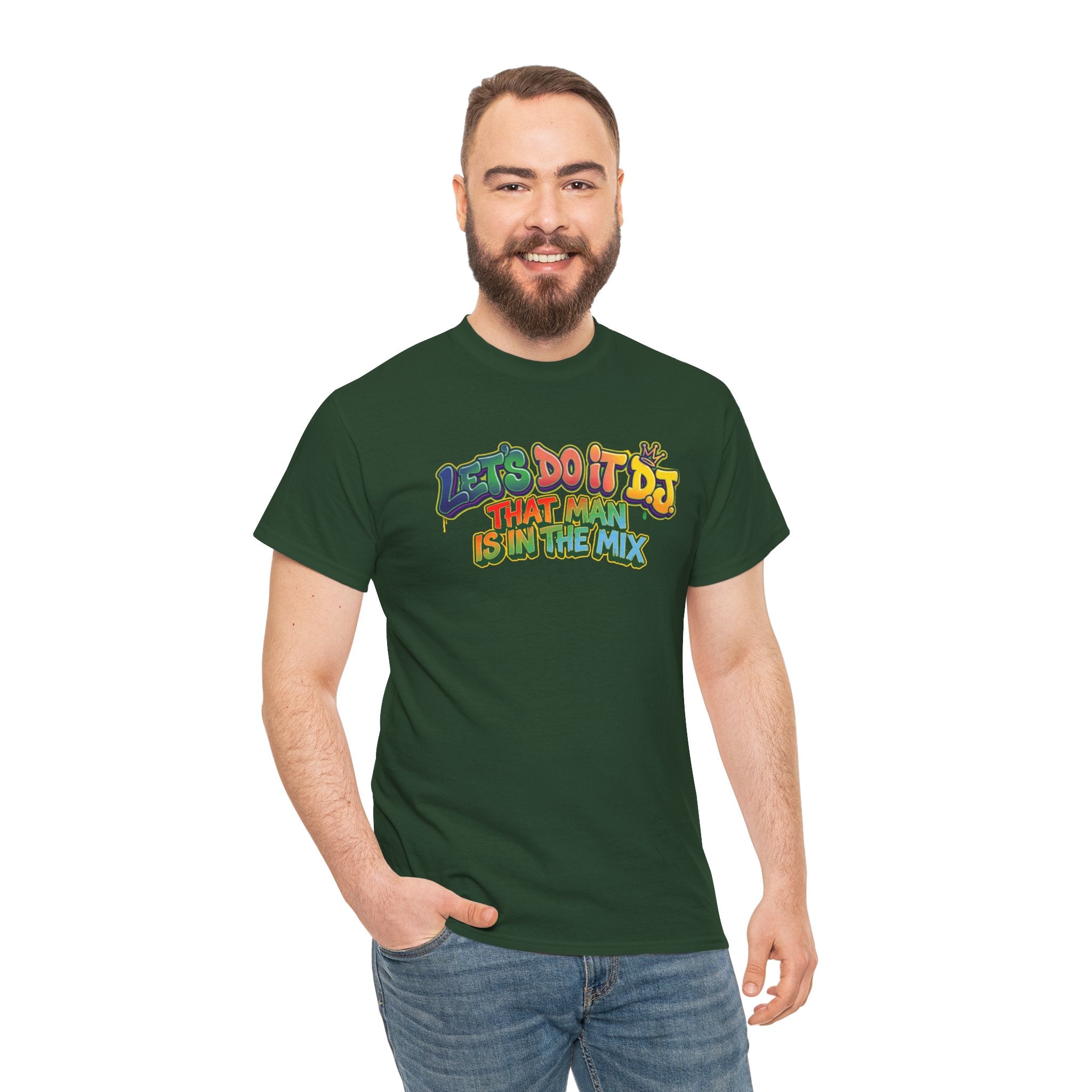 T-Shirt — "Let's Do It DJ That Man Is in the Mix" Retro DJ Graphic Tee