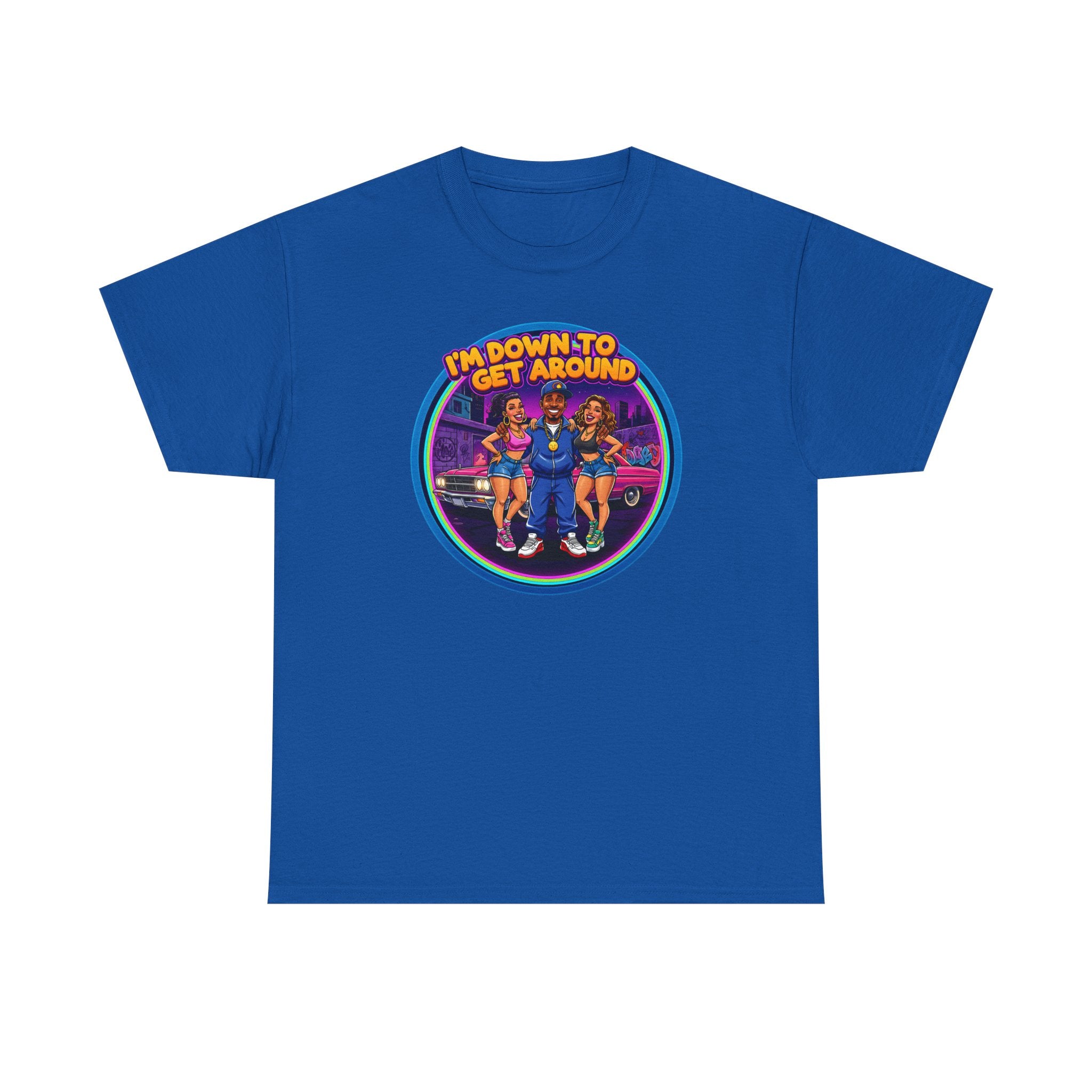 T-Shirt — 'I'm Down to Get Around' Retro Skate Crew Graphic Tee