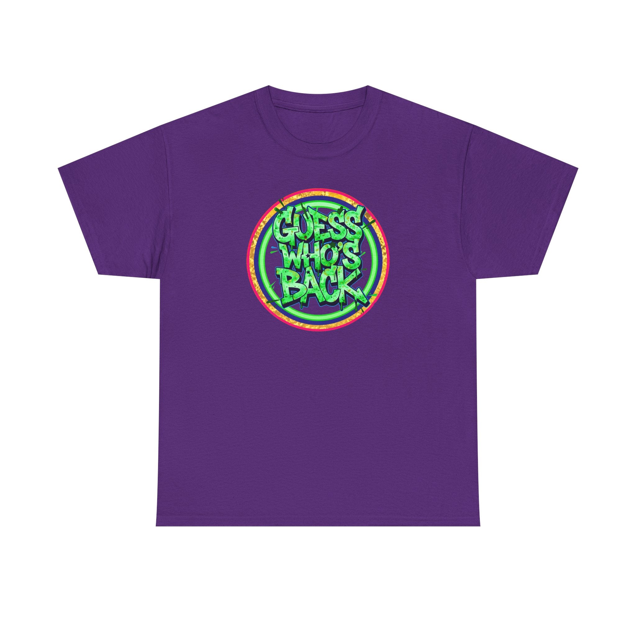 T-Shirt — "Guess Who's Back" Retro Graffiti Tee