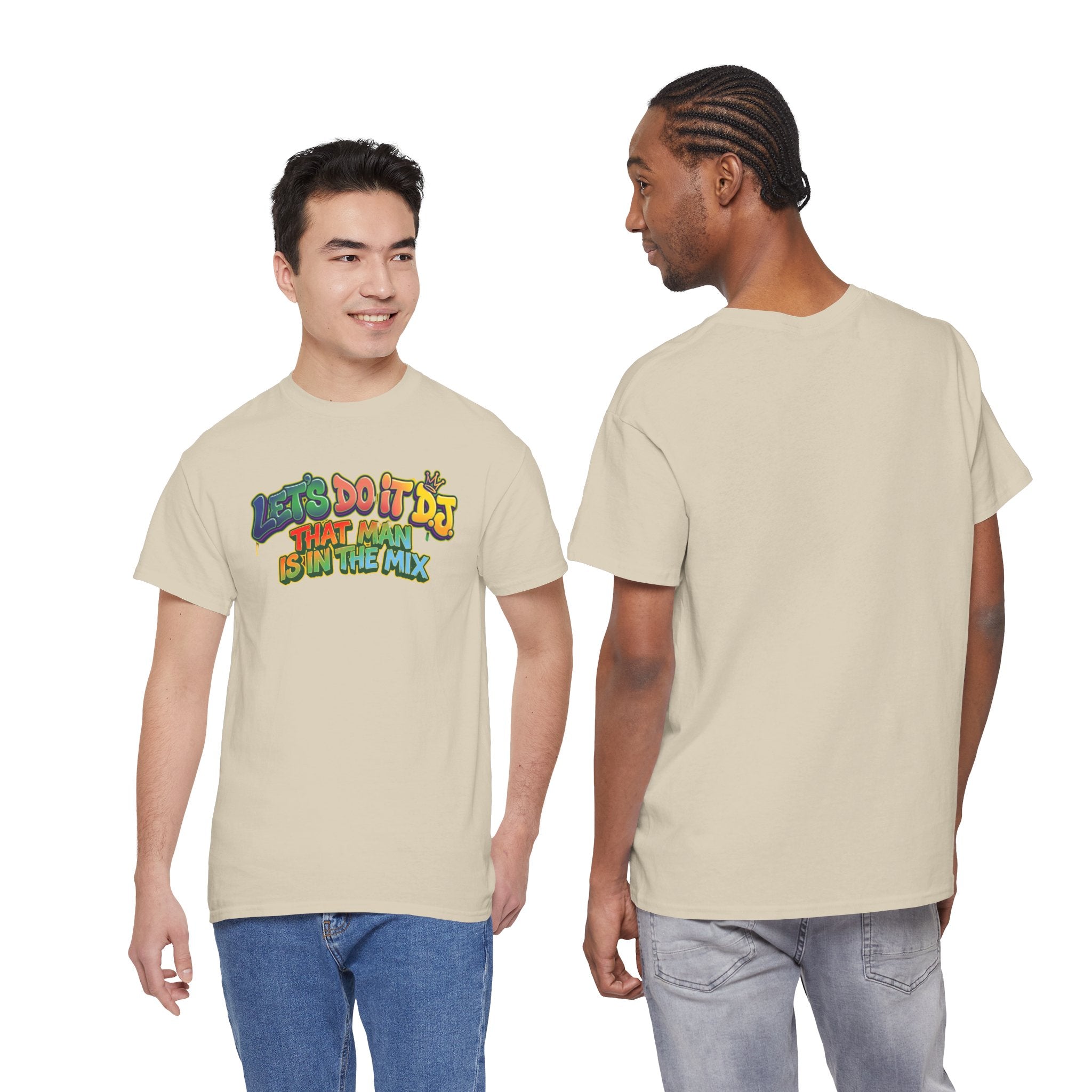 T-Shirt — "Let's Do It DJ That Man Is in the Mix" Retro DJ Graphic Tee