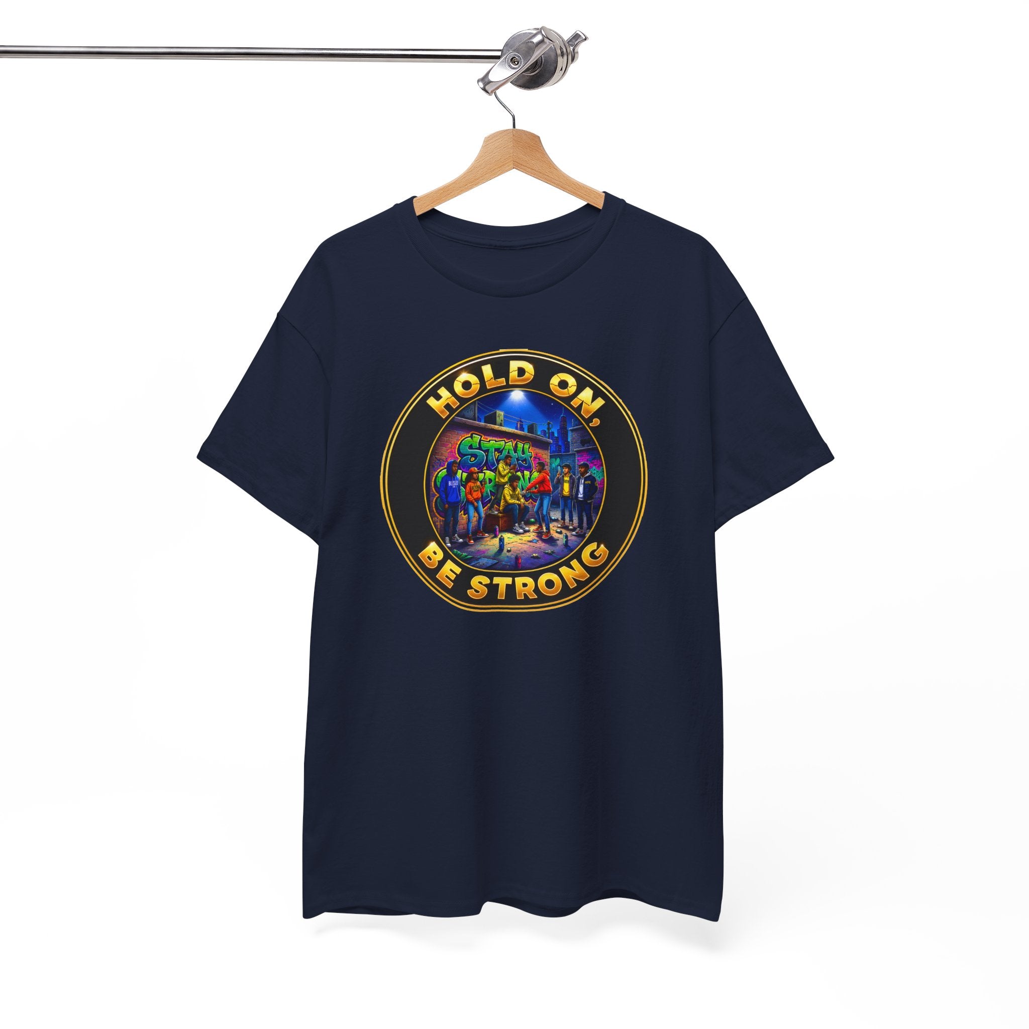 T-Shirt — 'Hold On Be Strong' Inspirational Retro Circle Graphic Tee