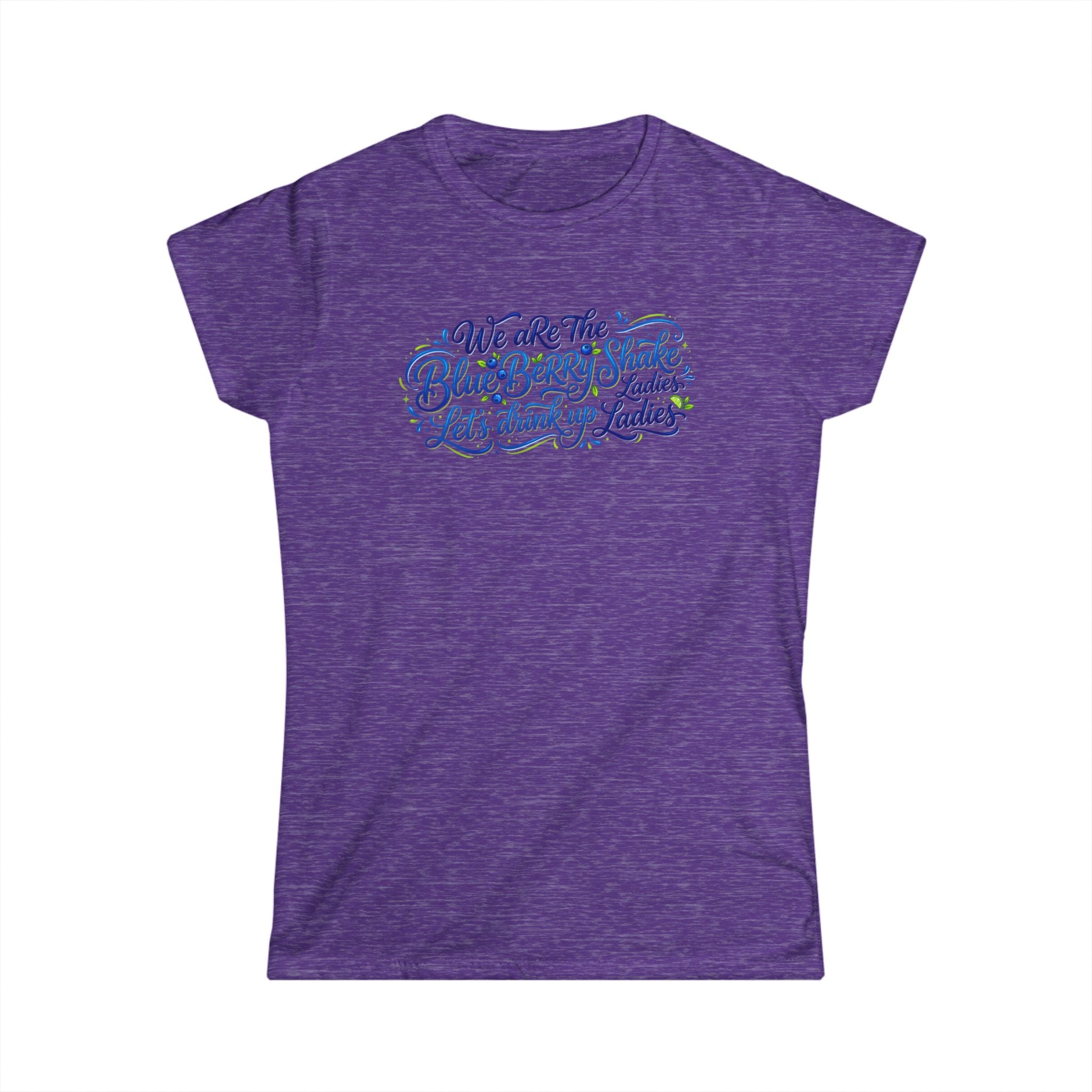 Women's Tee — "We Are The Blueberry Shake Ladies" Script Graphic