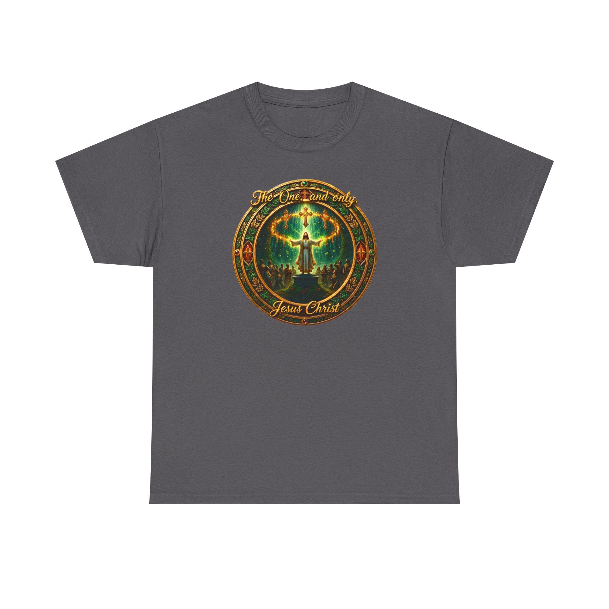 T-Shirt — "The One And Only Jesus Christ ” Spiritual Faith Tee