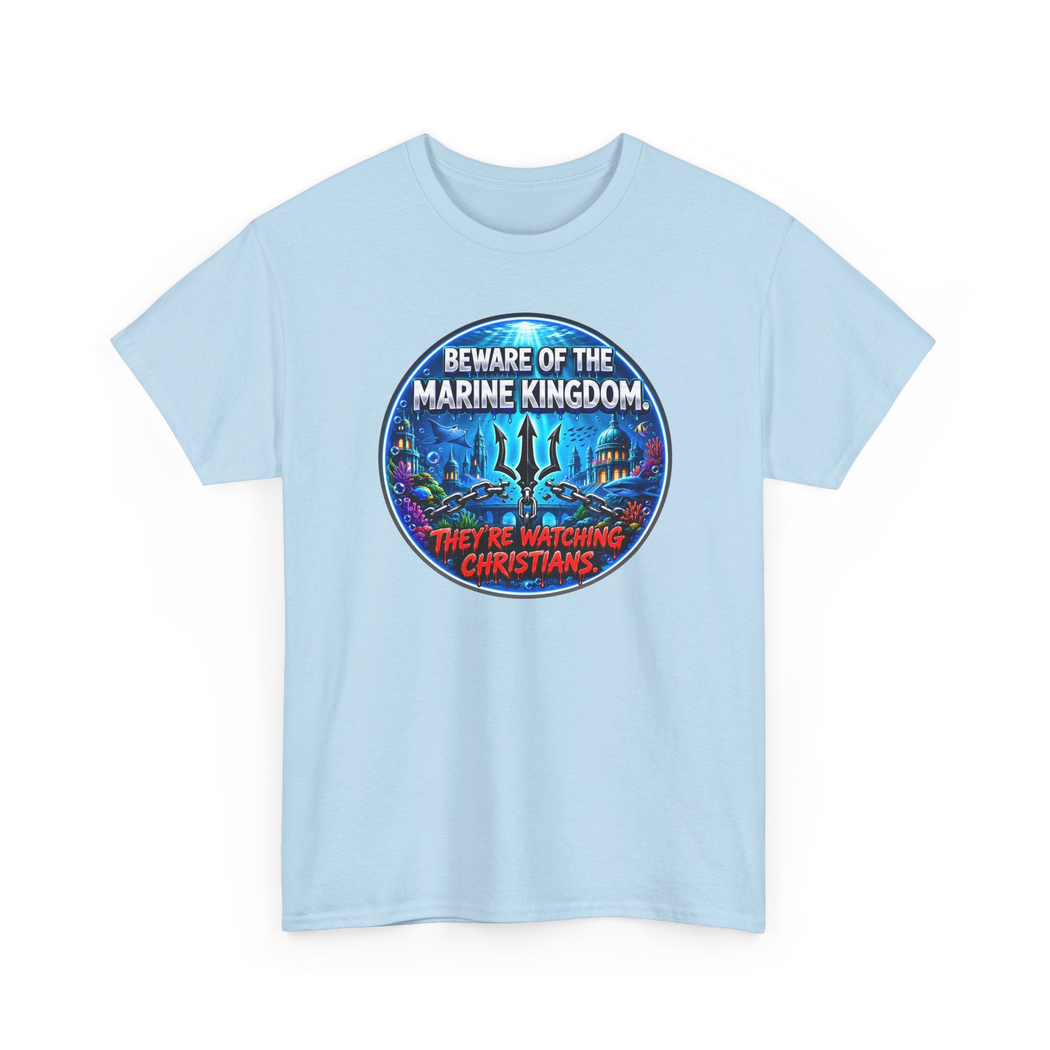 T‑Shirt — "Beware of the Marine Kingdom: They're Watching Christians" Vintage Ocean Graphic