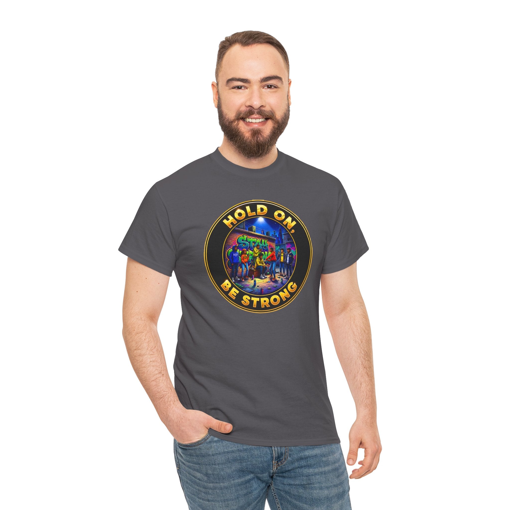 T-Shirt — 'Hold On Be Strong' Inspirational Retro Circle Graphic Tee