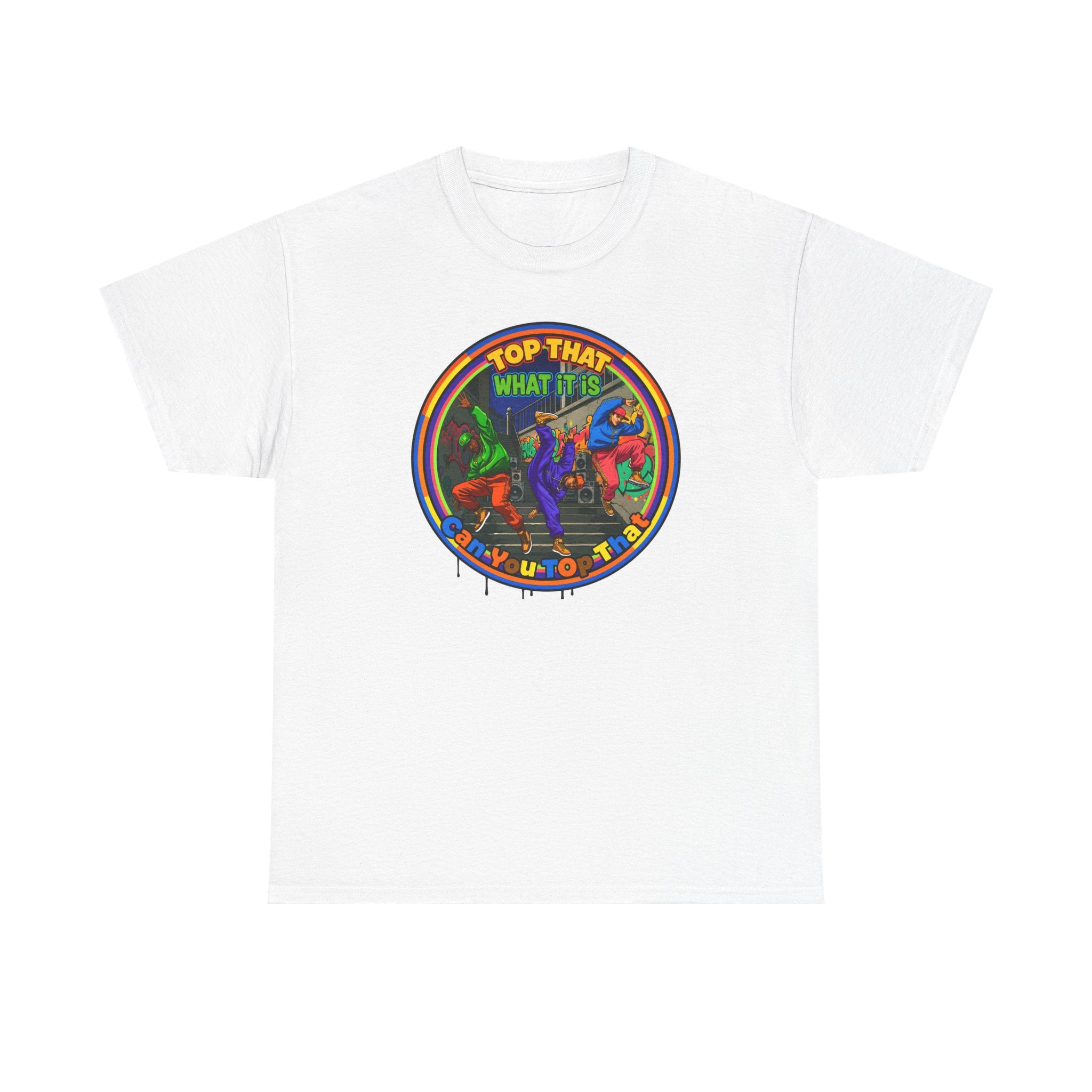 Retro  Tee — "Top That What It Is" Graphic Cotton Shirt