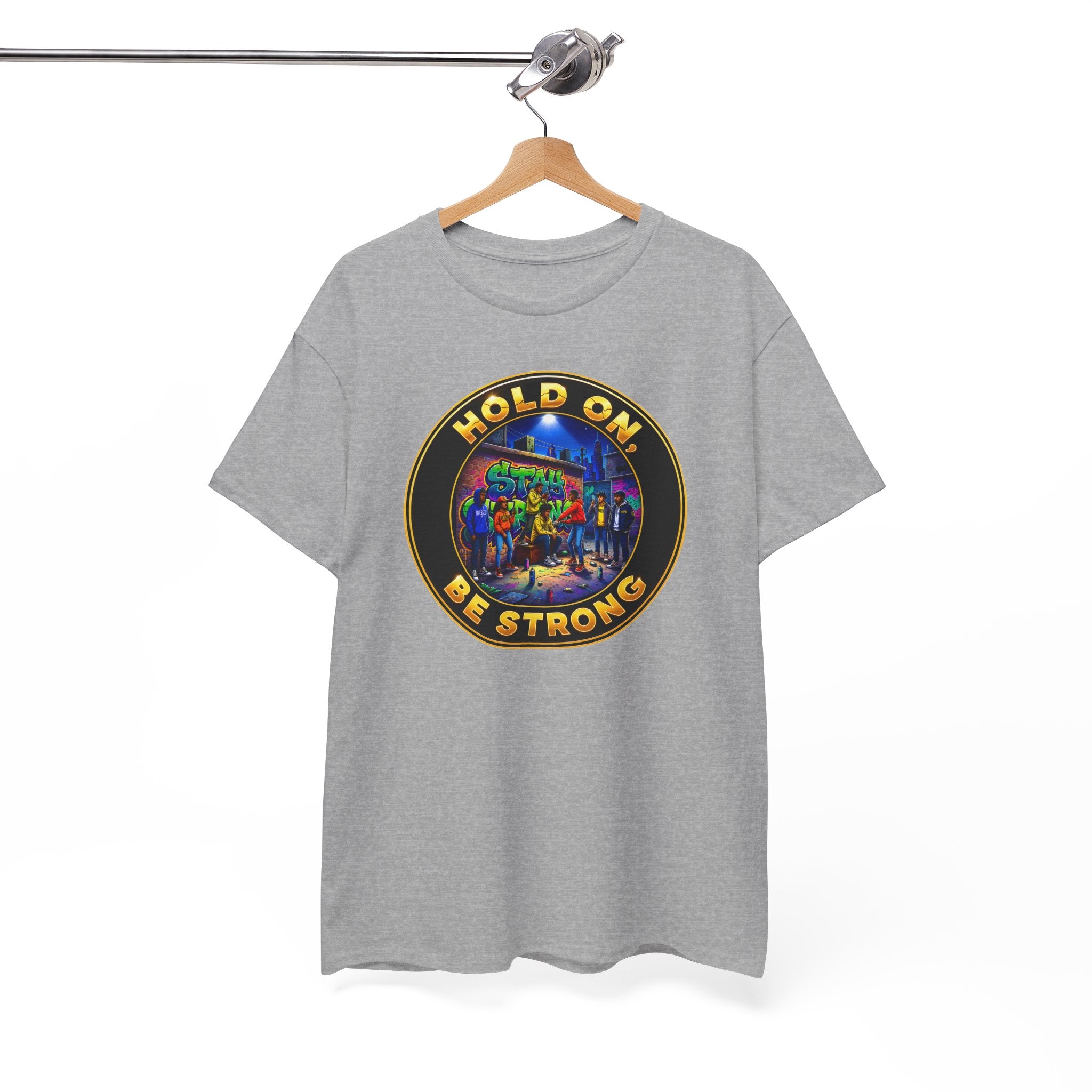 T-Shirt — 'Hold On Be Strong' Inspirational Retro Circle Graphic Tee