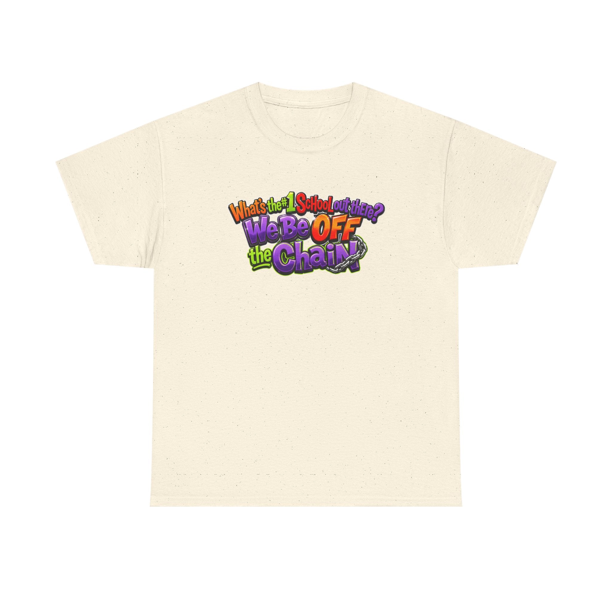 "What's The #1 School Out There" T-Shirt — Funny Retro School Quote Tee