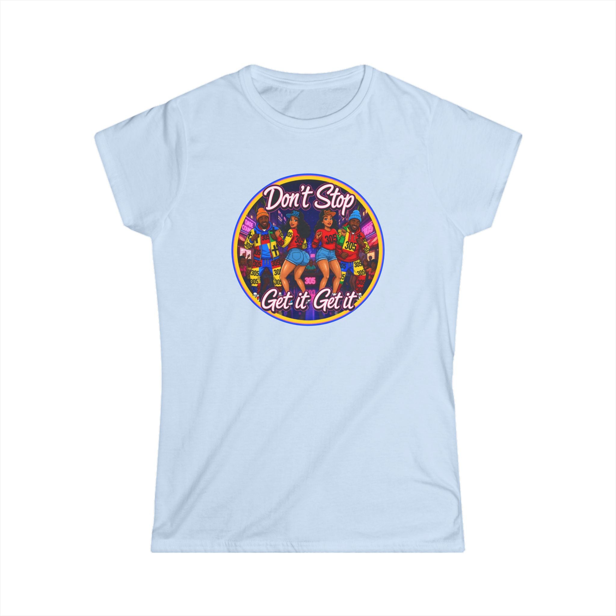 "Don’t Stop Get It Get It" Women’s Tee – Retro Dance Party Graphic Shirt