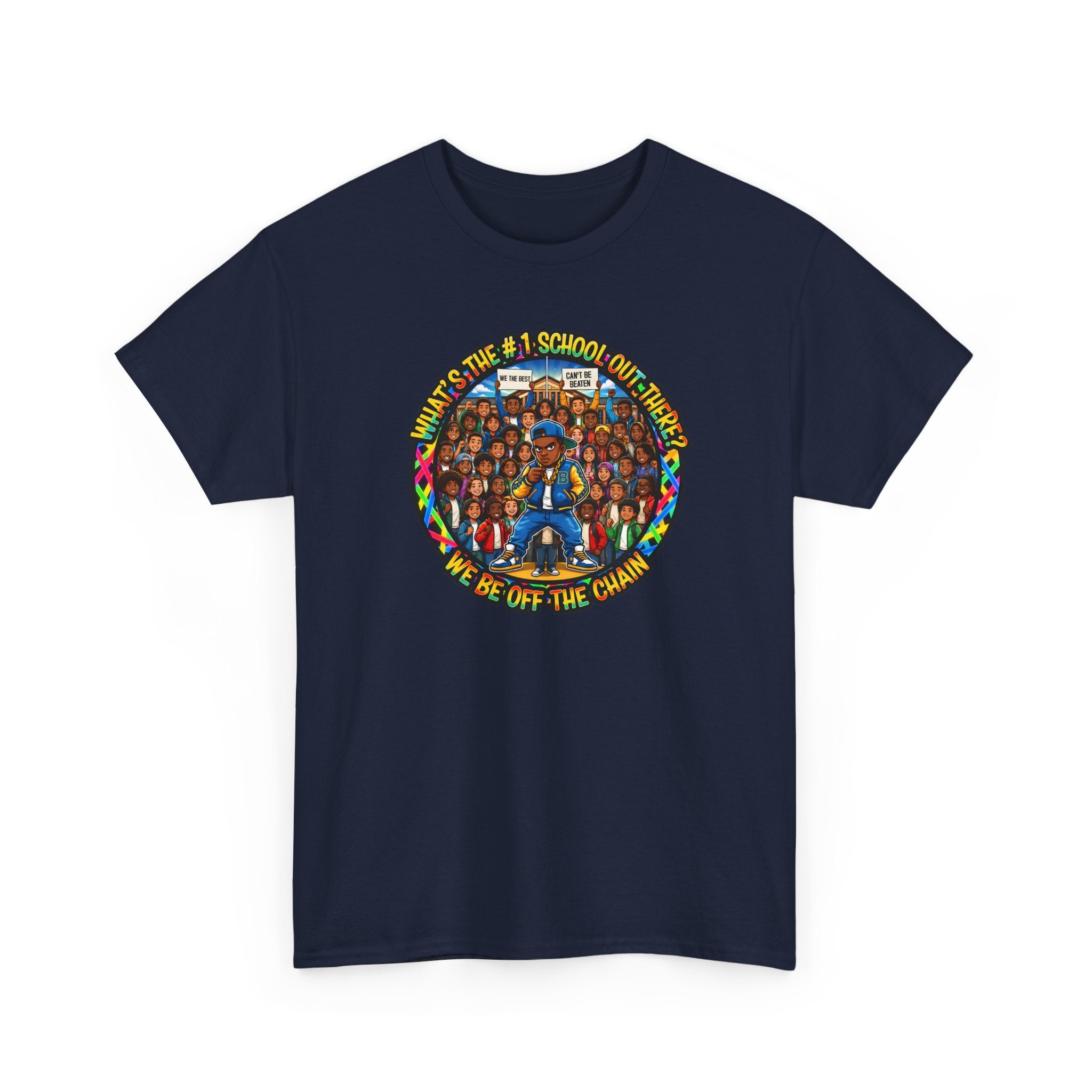 Community Unity Tee — "What's The #1 School Out There" Illustration Shirt