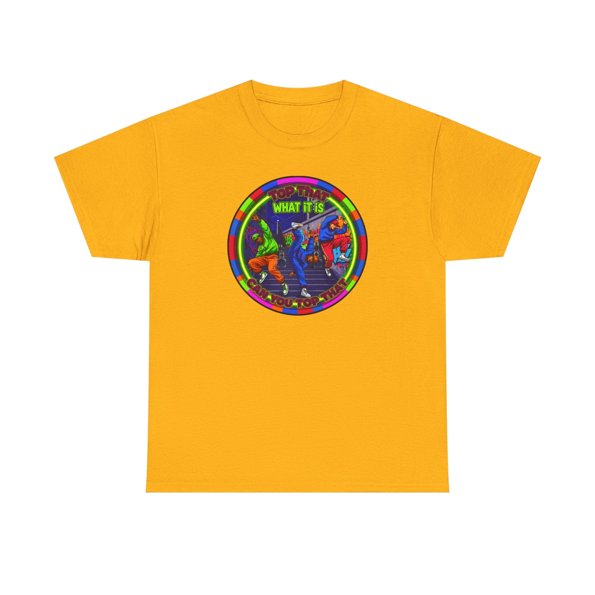 Dance Crew T-Shirt – "Top That What It Is" Retro Neon Graphic Tee