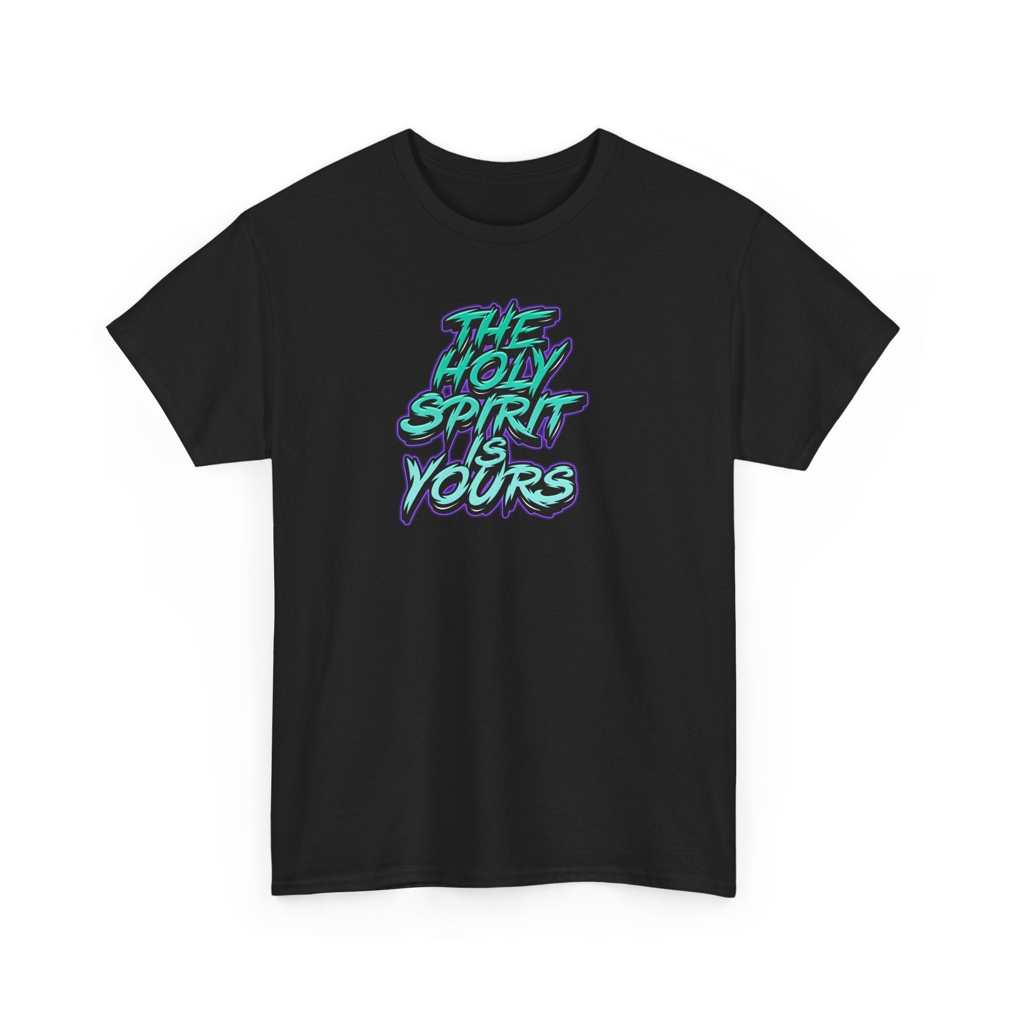 T-Shirt — "The Holy Spirit Yours" Retro Script Faith Tee
