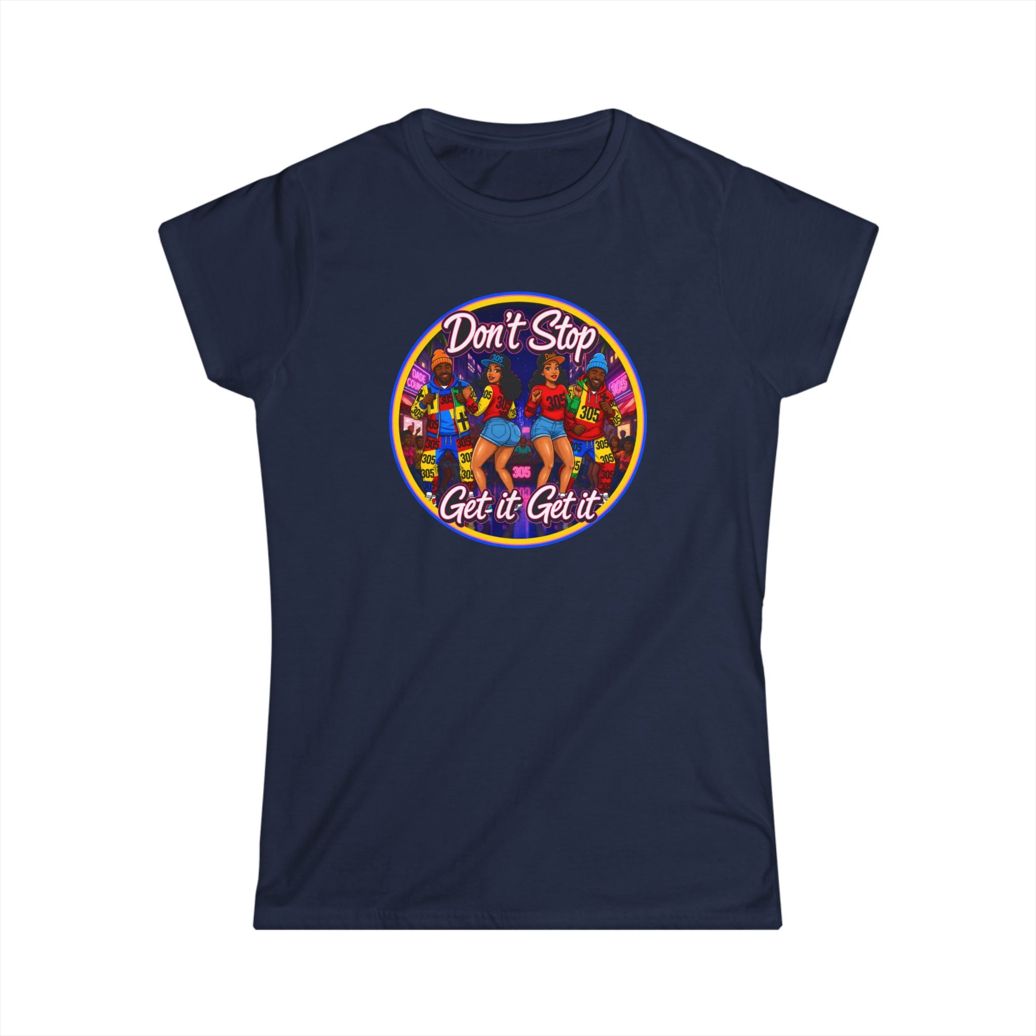 "Don’t Stop Get It Get It" Women’s Tee – Retro Dance Party Graphic Shirt