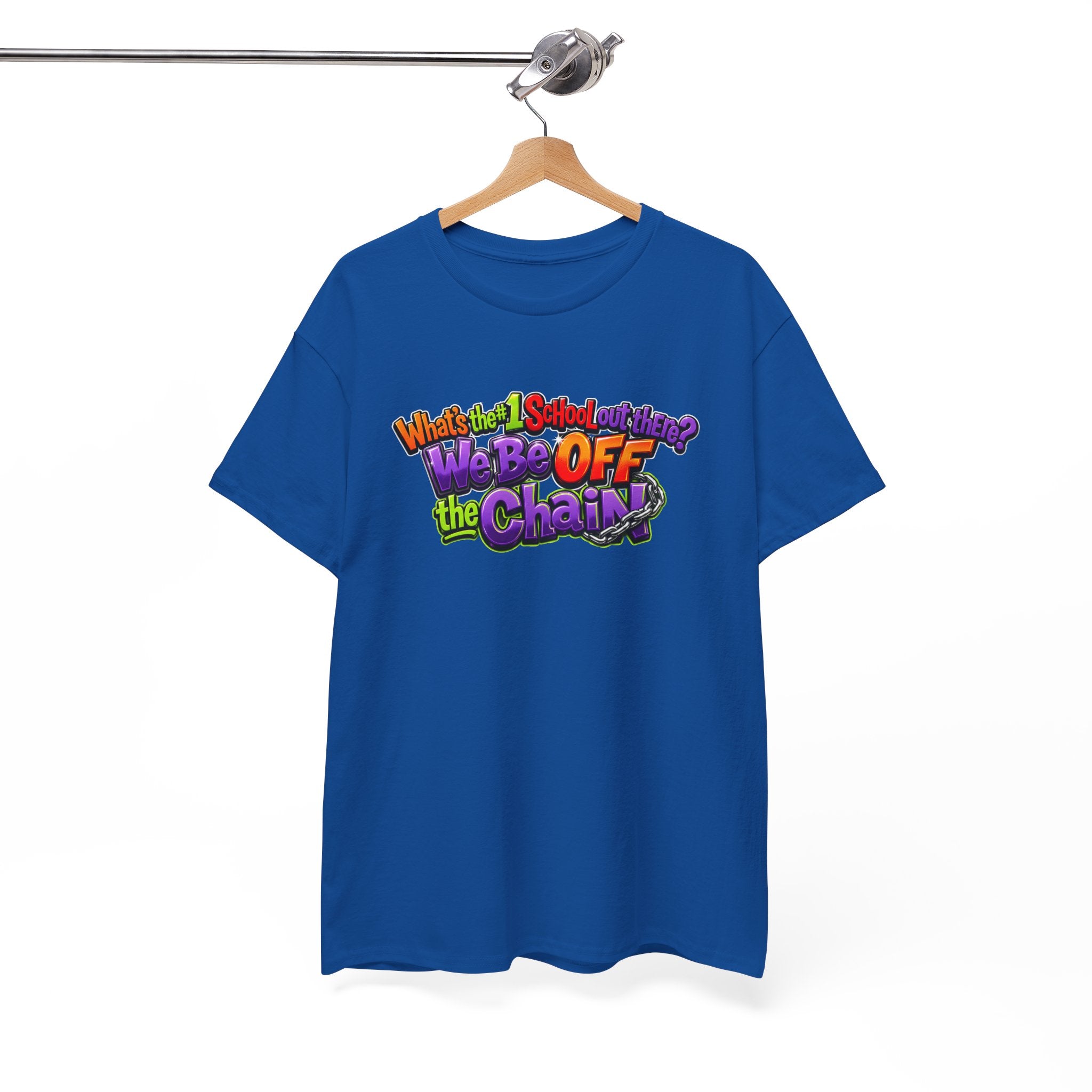 "What's The #1 School Out There" T-Shirt — Funny Retro School Quote Tee