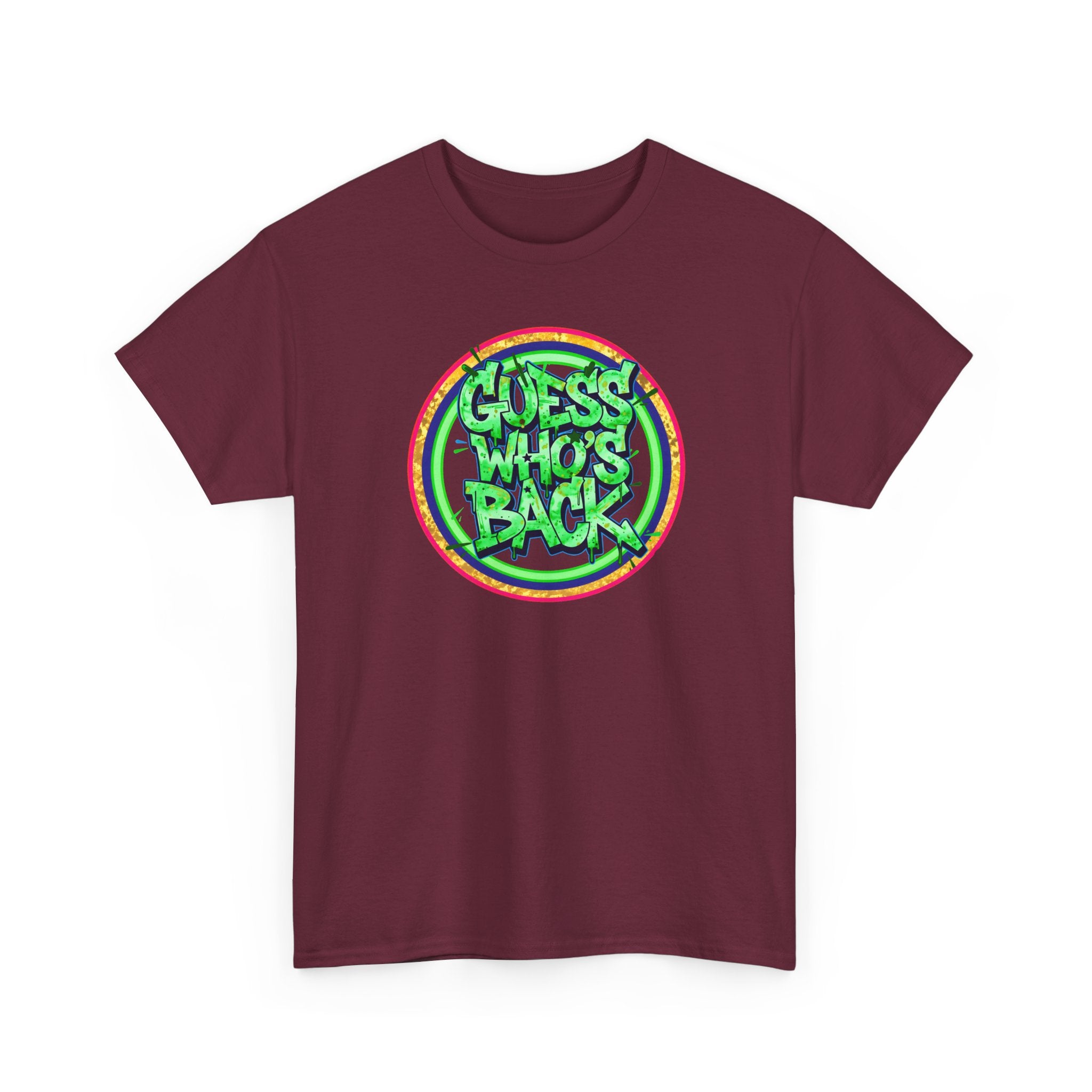 T-Shirt — "Guess Who's Back" Retro Graffiti Tee