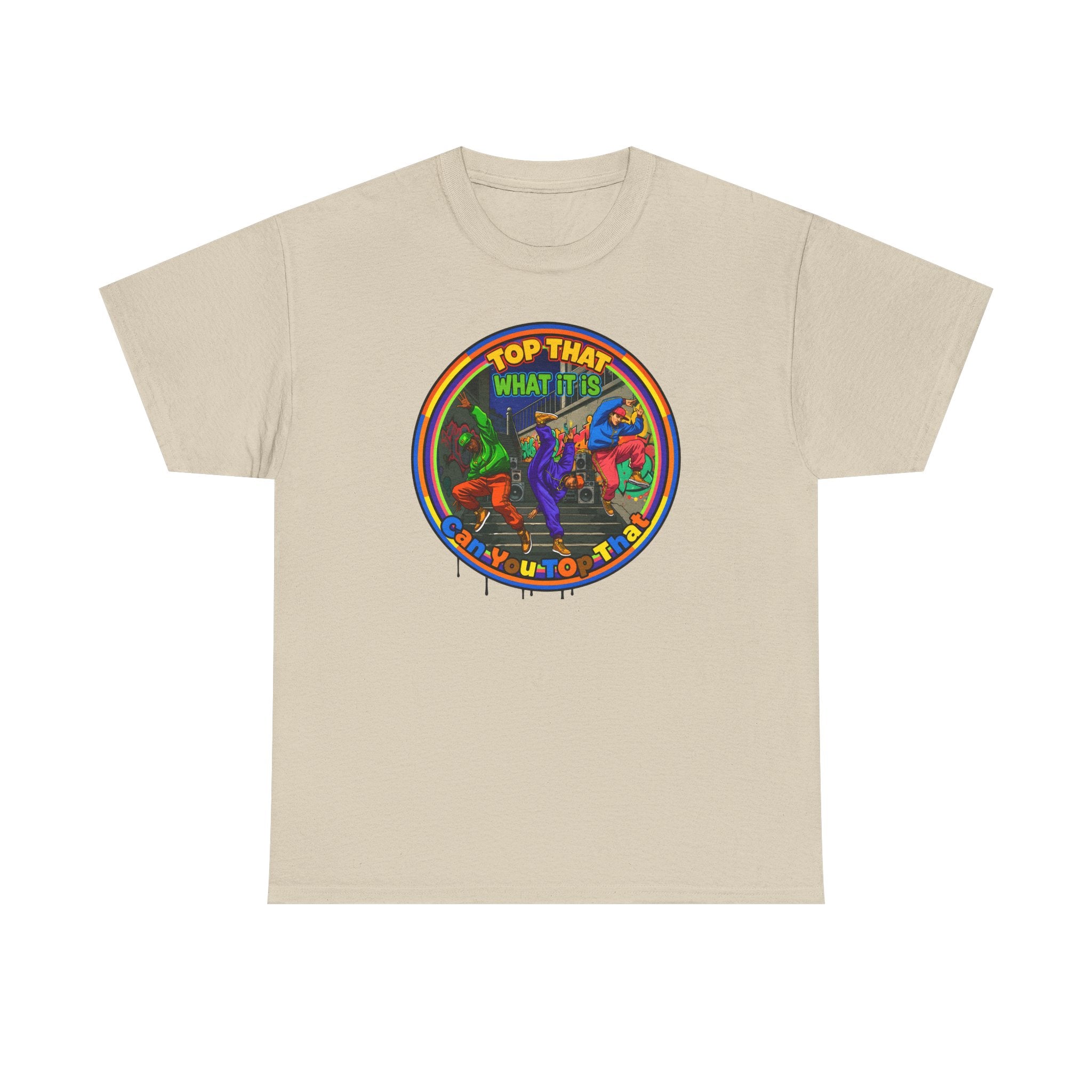 Retro  Tee — "Top That What It Is" Graphic Cotton Shirt