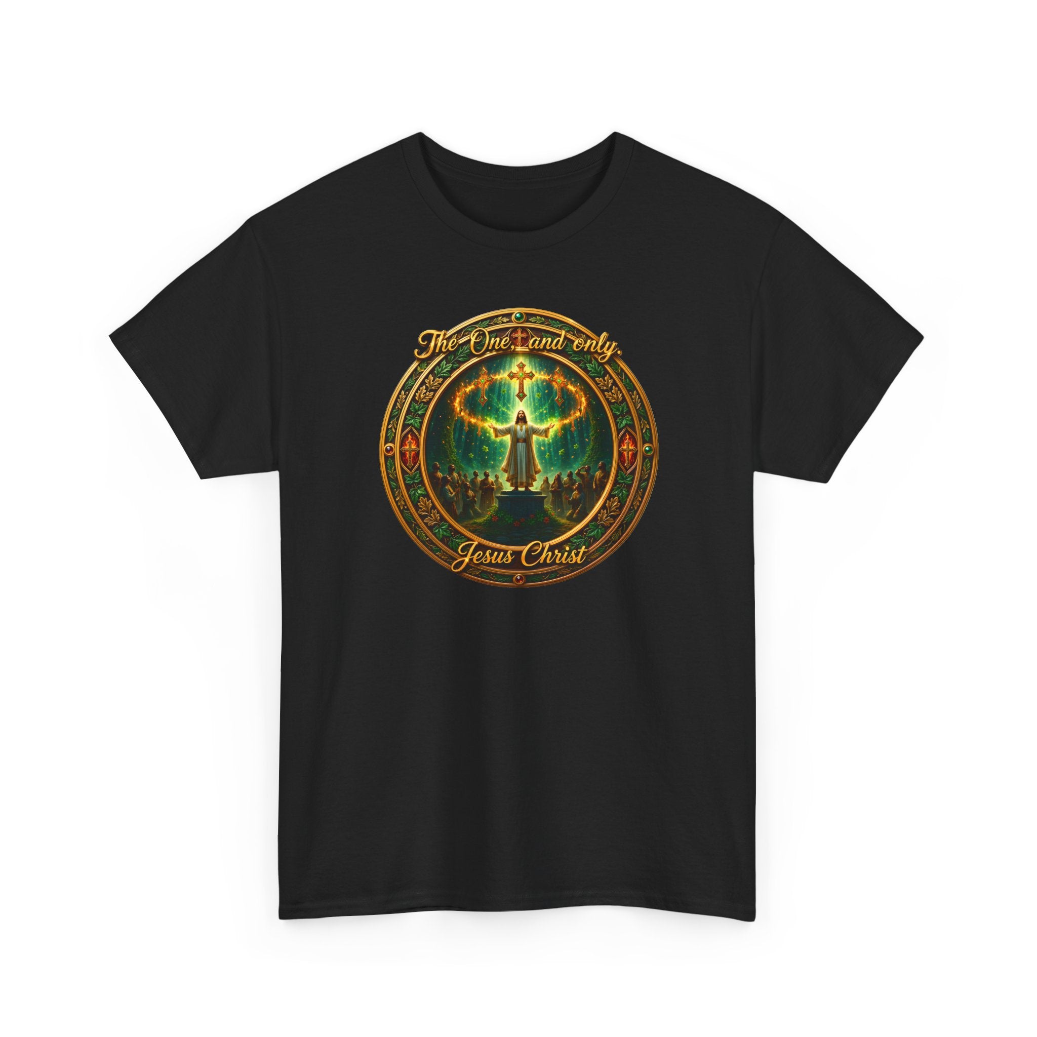 T-Shirt — "The One And Only Jesus Christ ” Spiritual Faith Tee