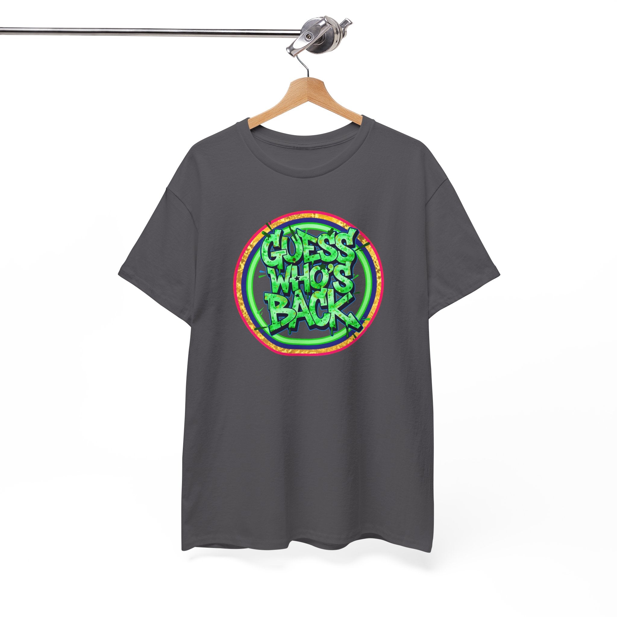 T-Shirt — "Guess Who's Back" Retro Graffiti Tee