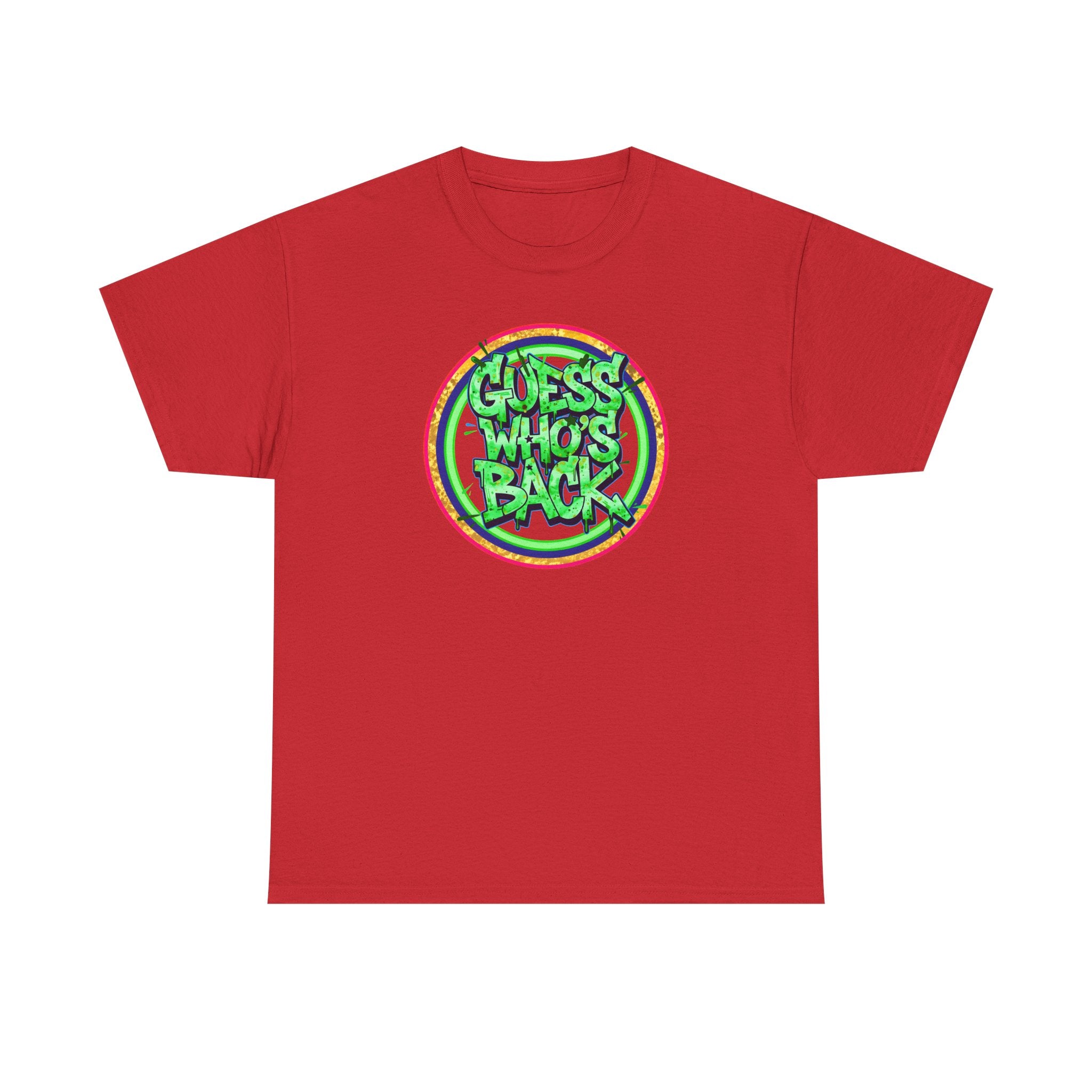 T-Shirt — "Guess Who's Back" Retro Graffiti Tee