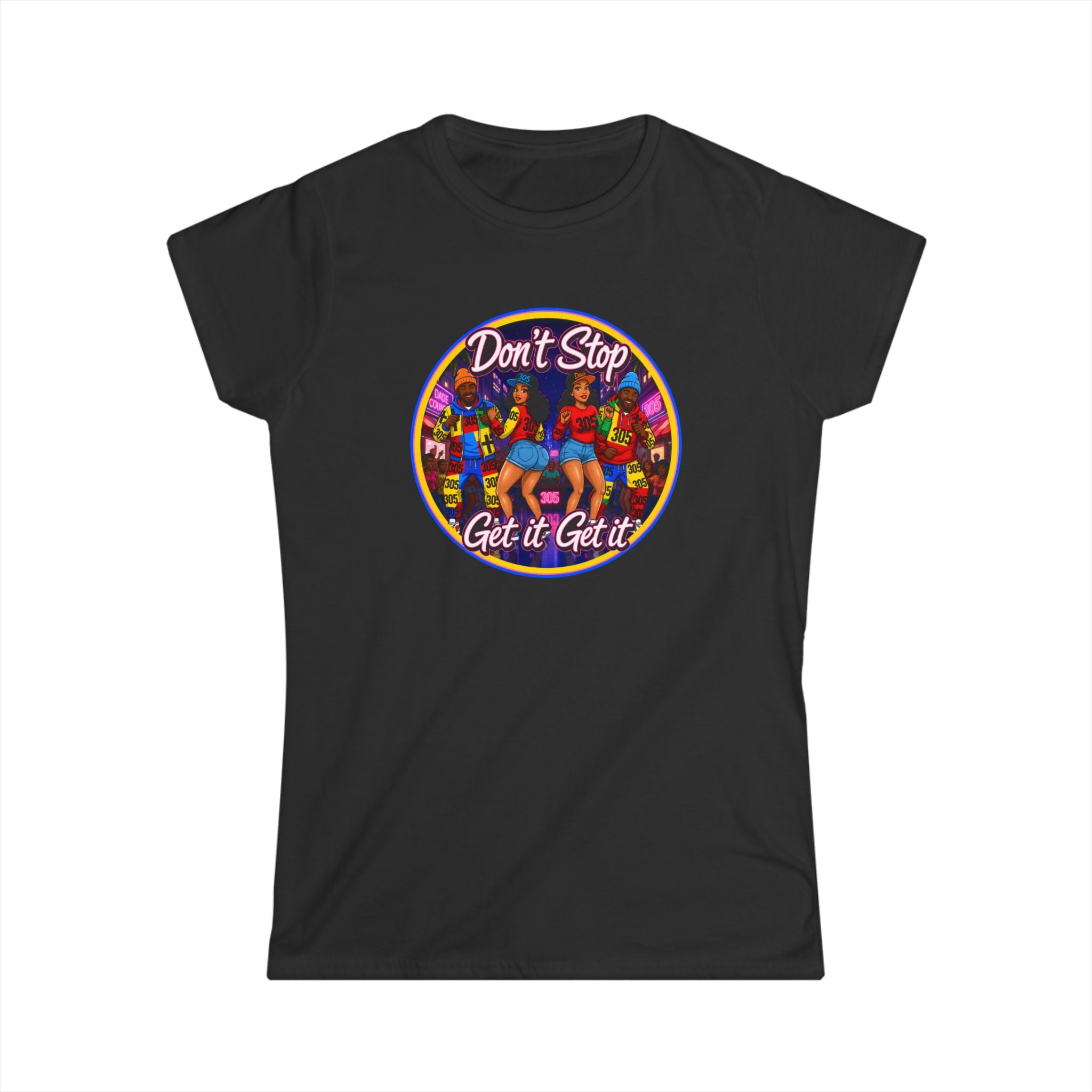 "Don’t Stop Get It Get It" Women’s Tee – Retro Dance Party Graphic Shirt