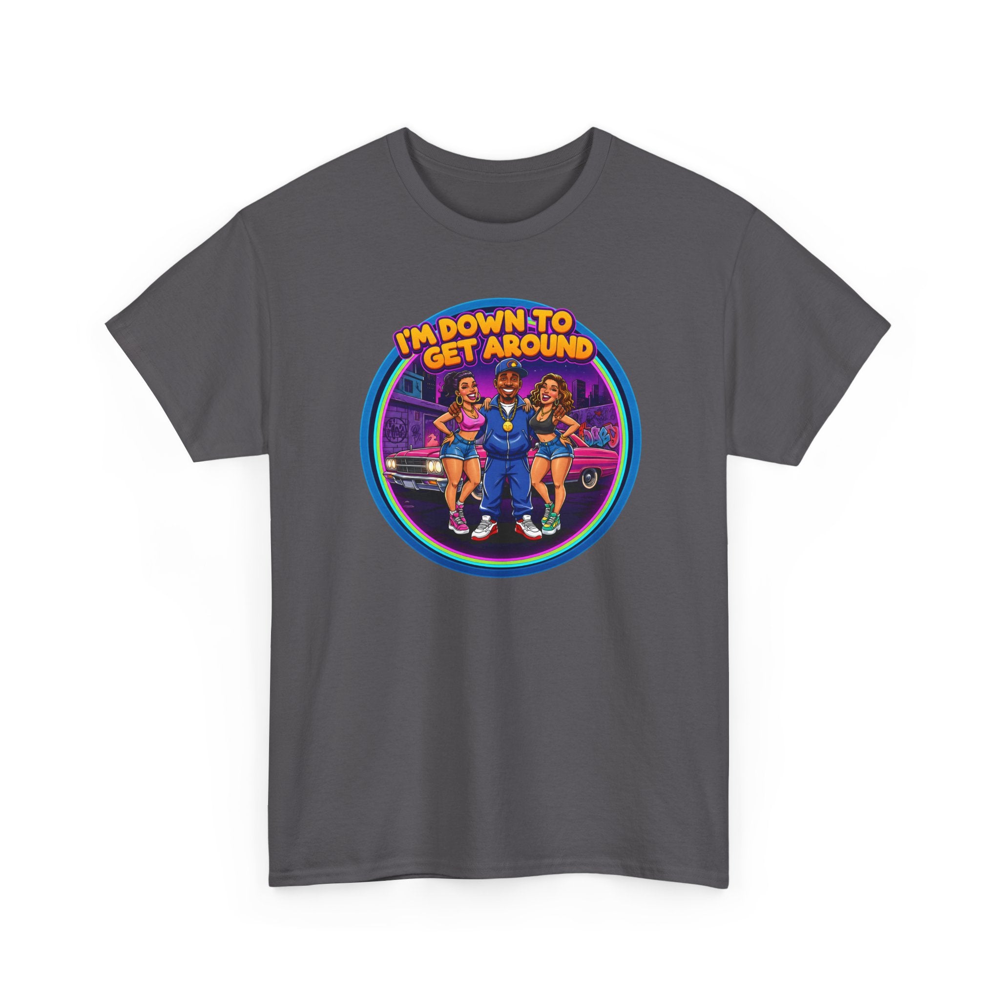 T-Shirt — 'I'm Down to Get Around' Retro Skate Crew Graphic Tee