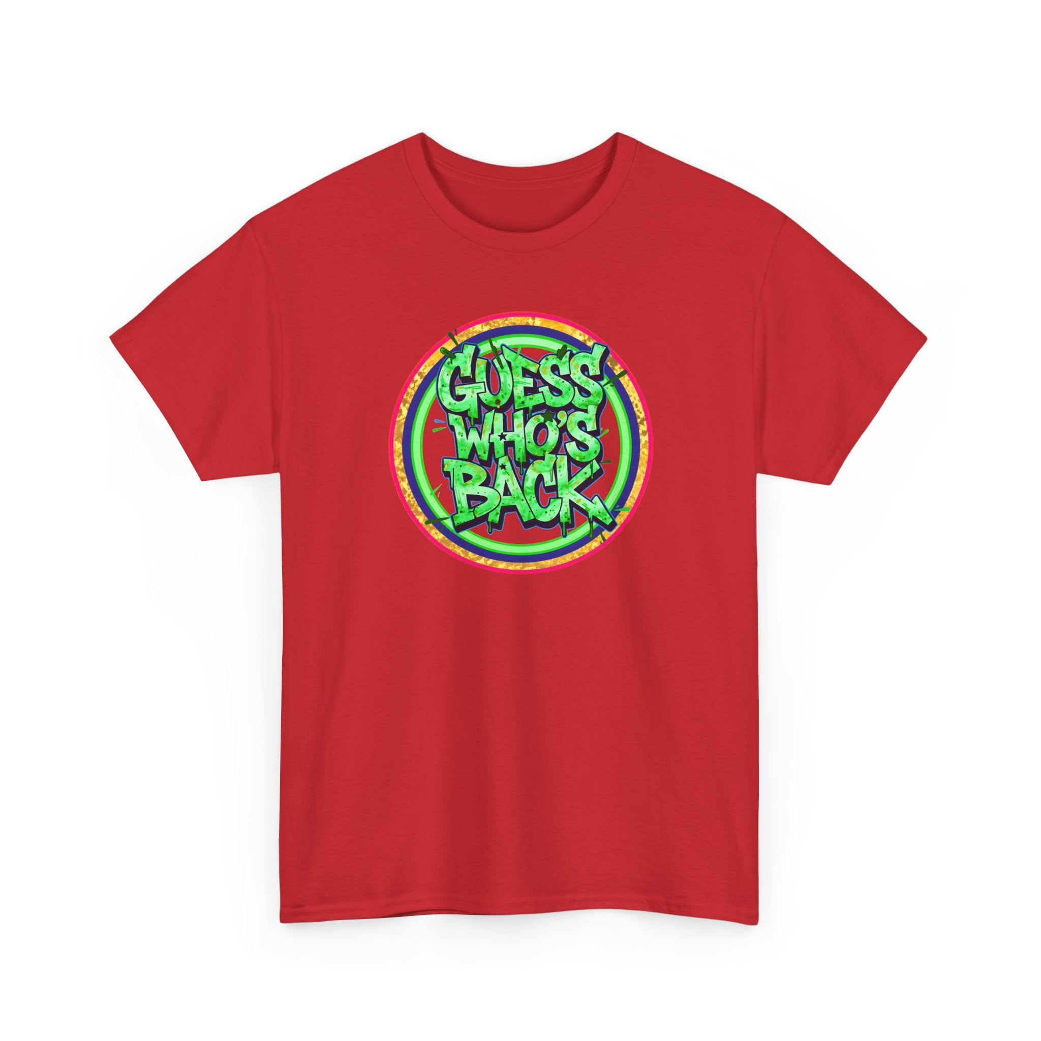 T-Shirt — "Guess Who's Back" Retro Graffiti Tee