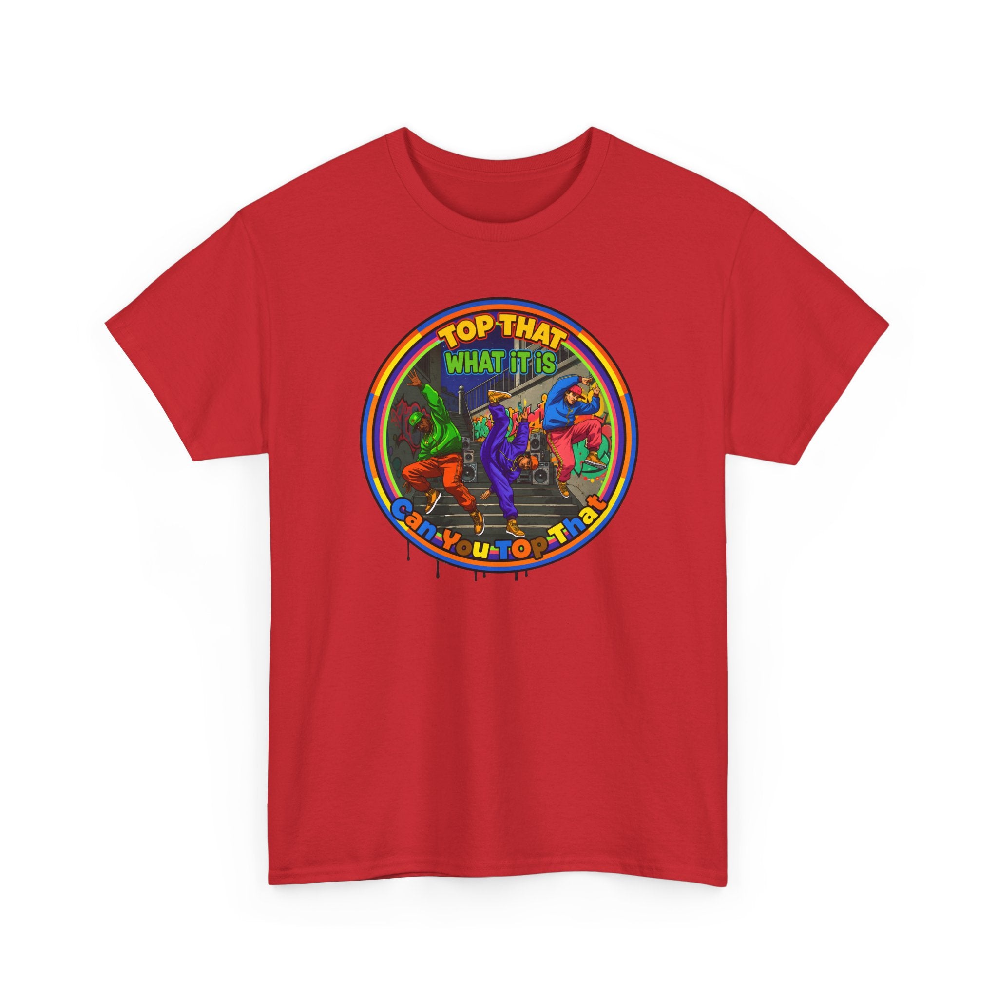Retro  Tee — "Top That What It Is" Graphic Cotton Shirt