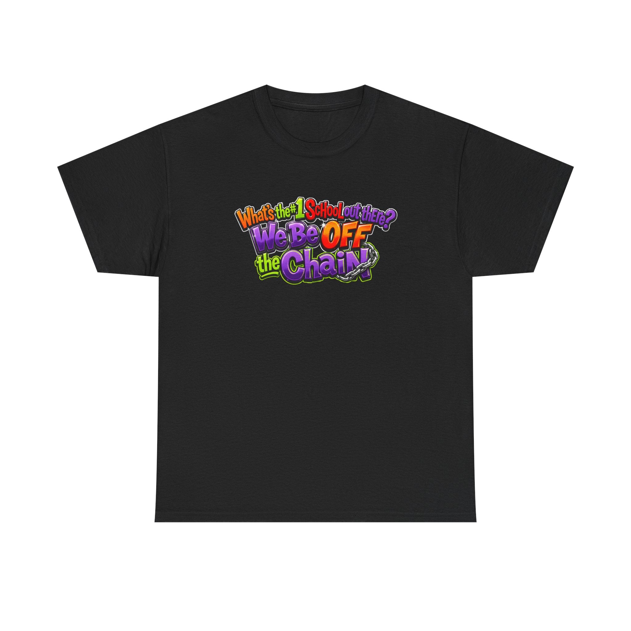 "What's The #1 School Out There" T-Shirt — Funny Retro School Quote Tee