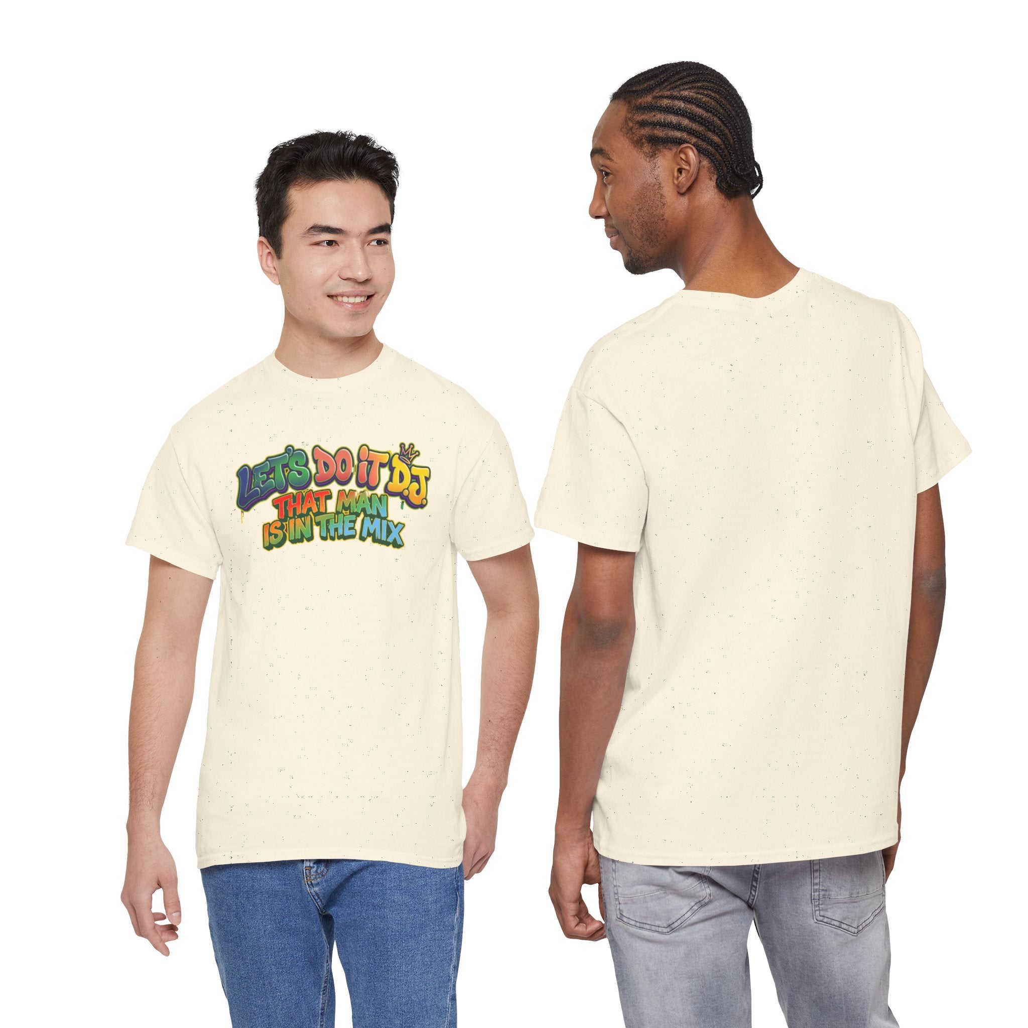 T-Shirt — "Let's Do It DJ That Man Is in the Mix" Retro DJ Graphic Tee