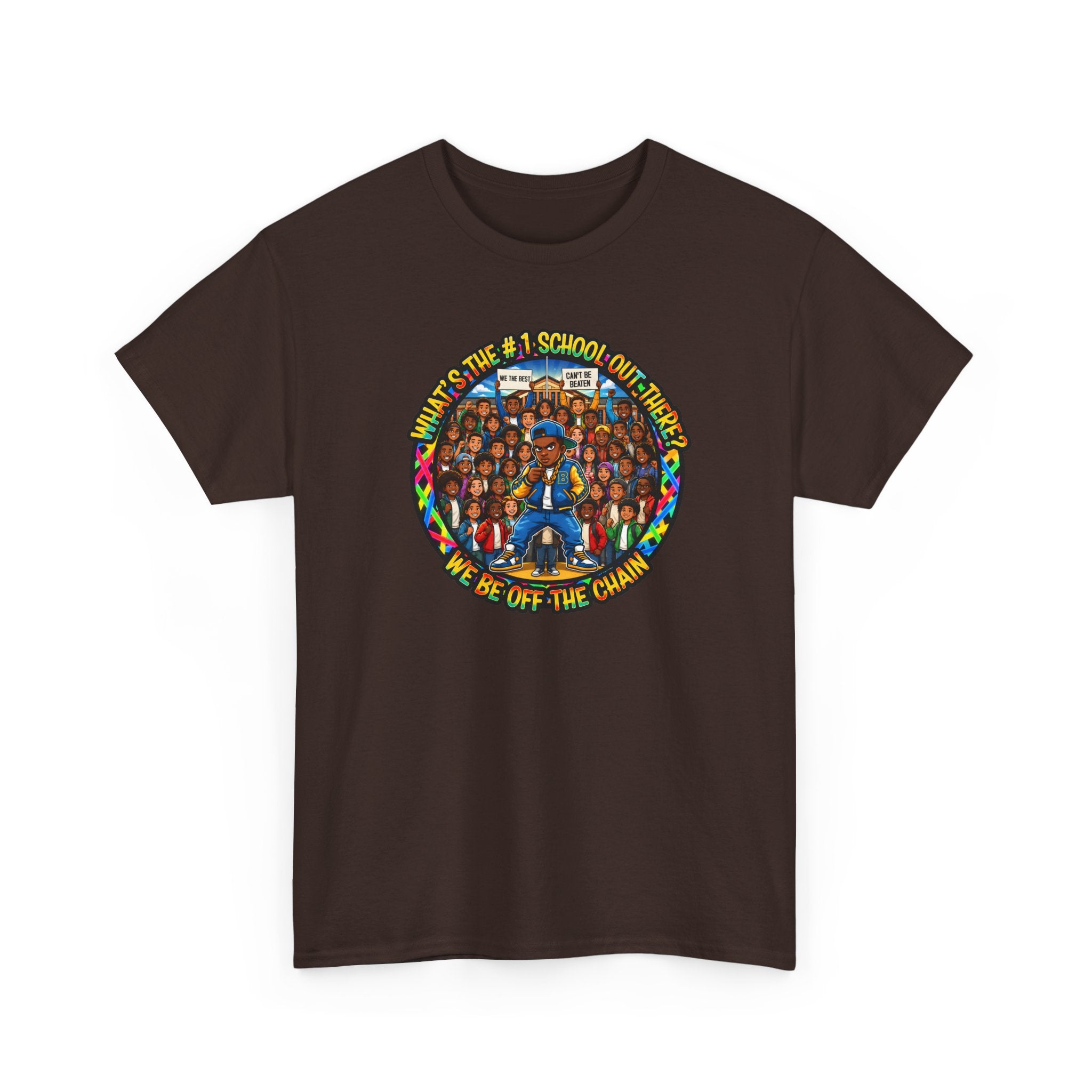 Community Unity Tee — "What's The #1 School Out There" Illustration Shirt