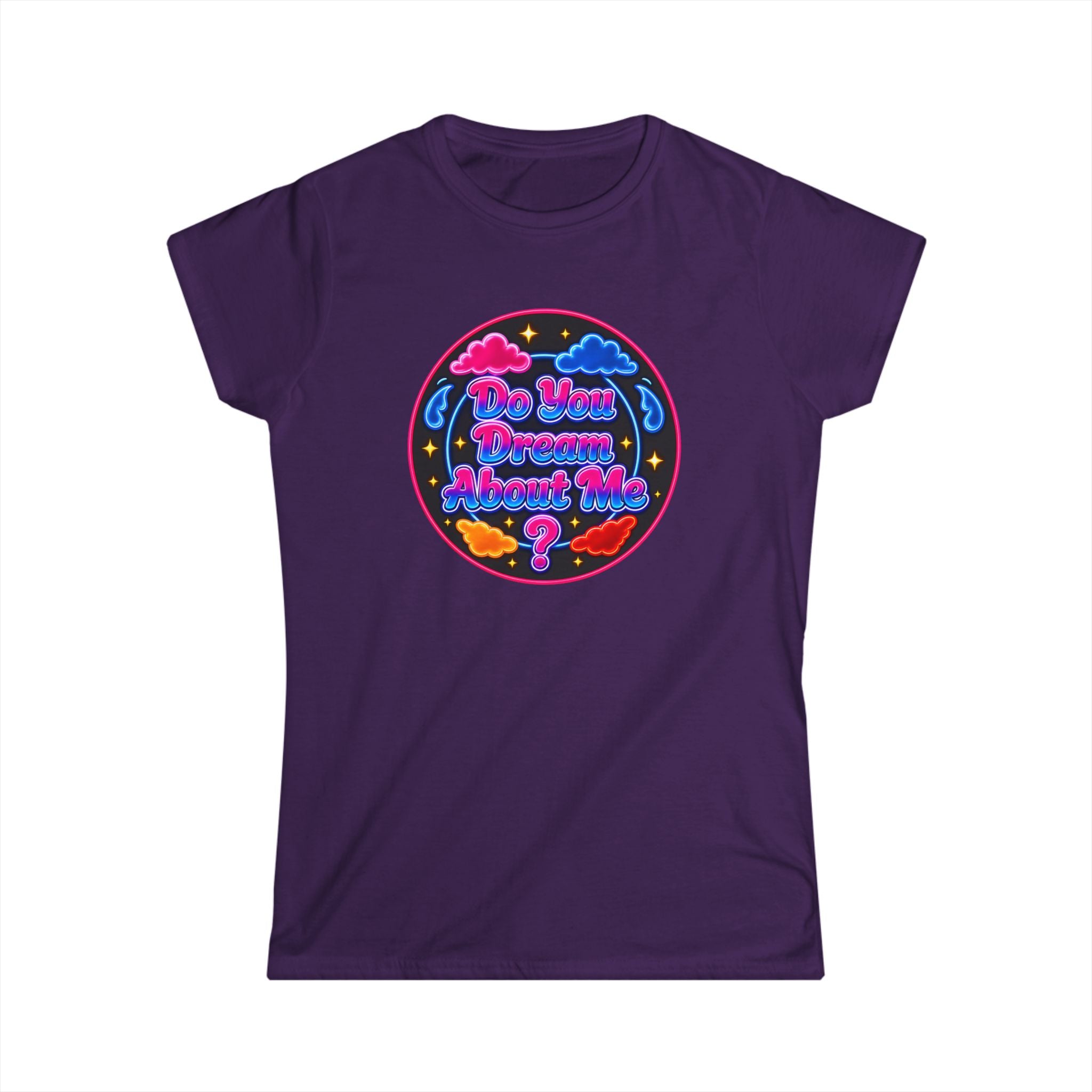 Tee — "Do You Dream About  Me?" Neon Graphic Women's T-Shirt