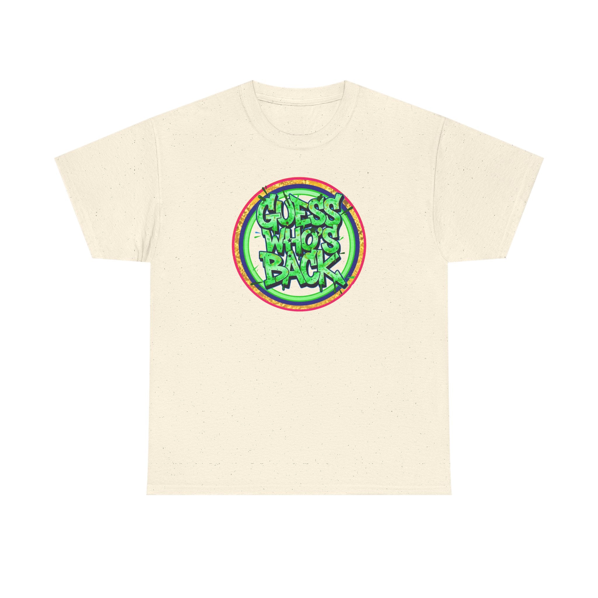 T-Shirt — "Guess Who's Back" Retro Graffiti Tee