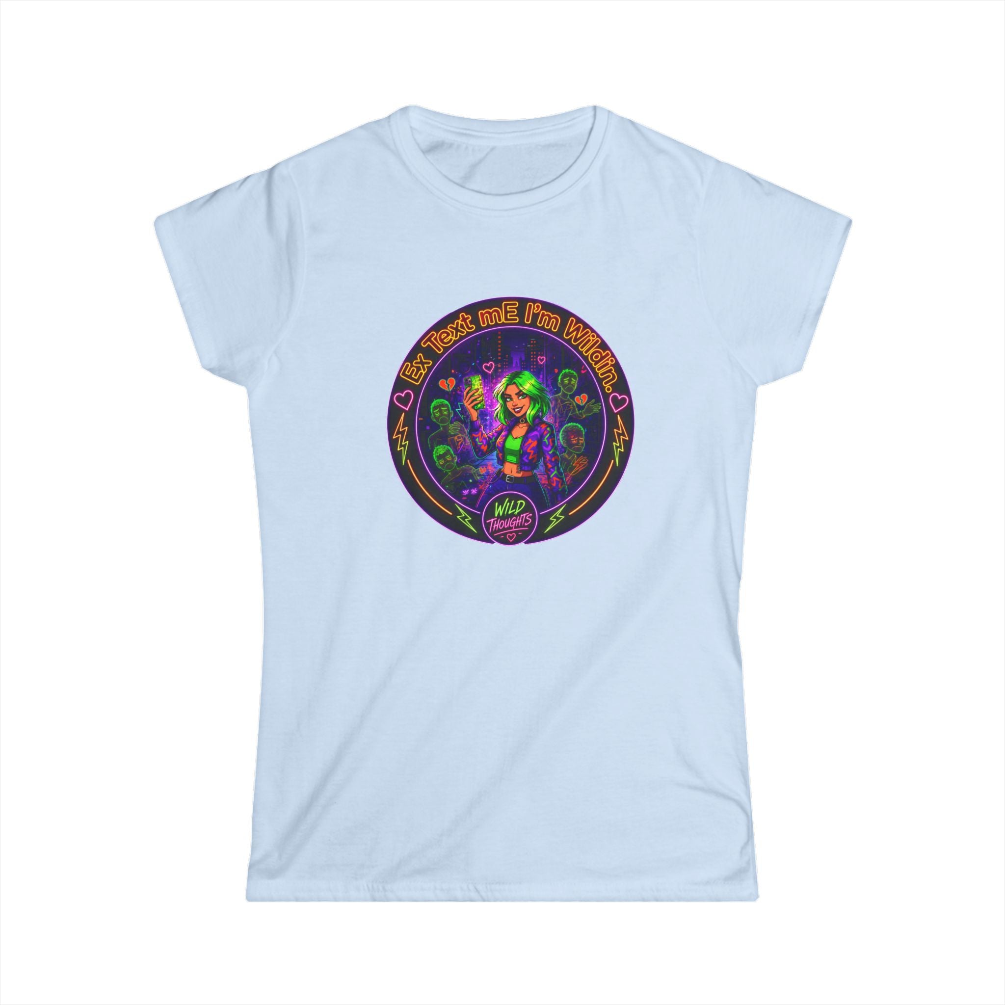 Women's Tee —  'Ex Text Me Im Wilding' Graphic