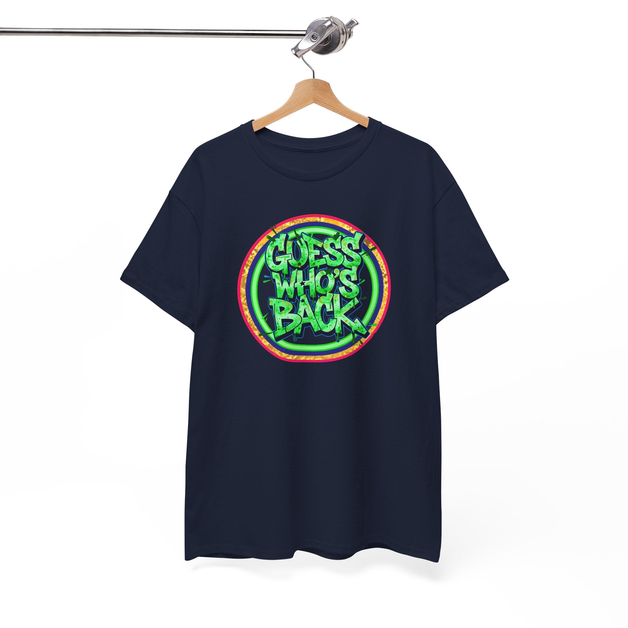 T-Shirt — "Guess Who's Back" Retro Graffiti Tee