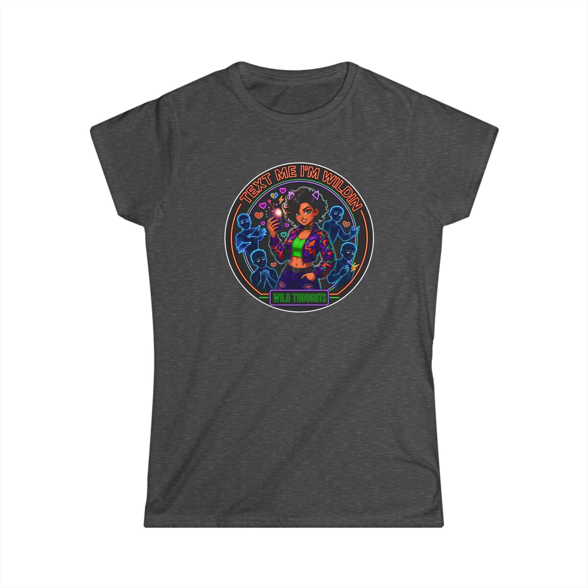 Women's Tee — "Text Me, I'm Wilding" Vibrant Cosmic Girl Graphic