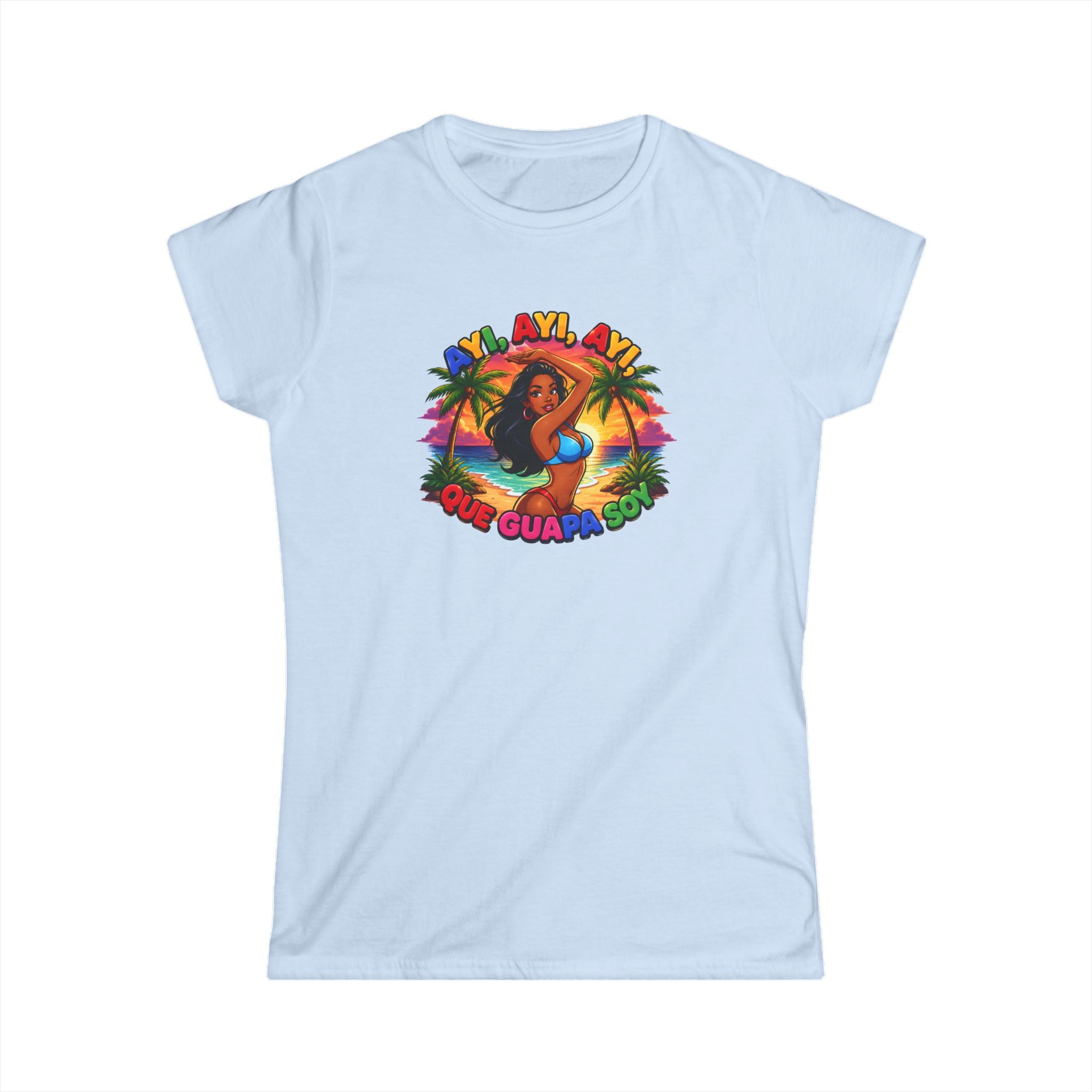 Women's Tee — Tropical ''Ayi, Ayi, Ayi Que GuapaSoy'' Beach Vibes Graphic Shirt