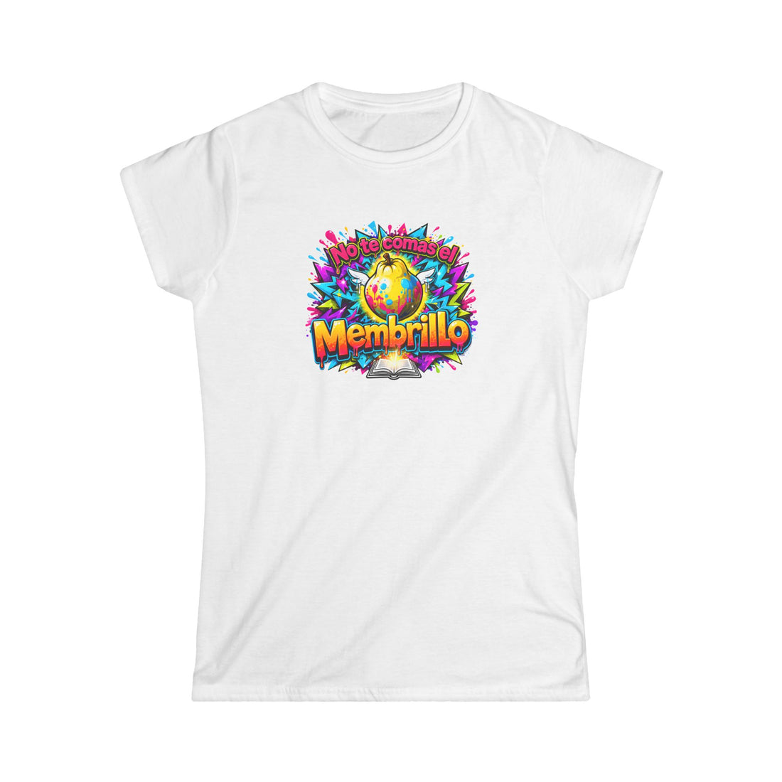 T-Shirt — Colorful "No Te Comas El Membrillo" Graphic Tee (Vibrant Fruit Art)
