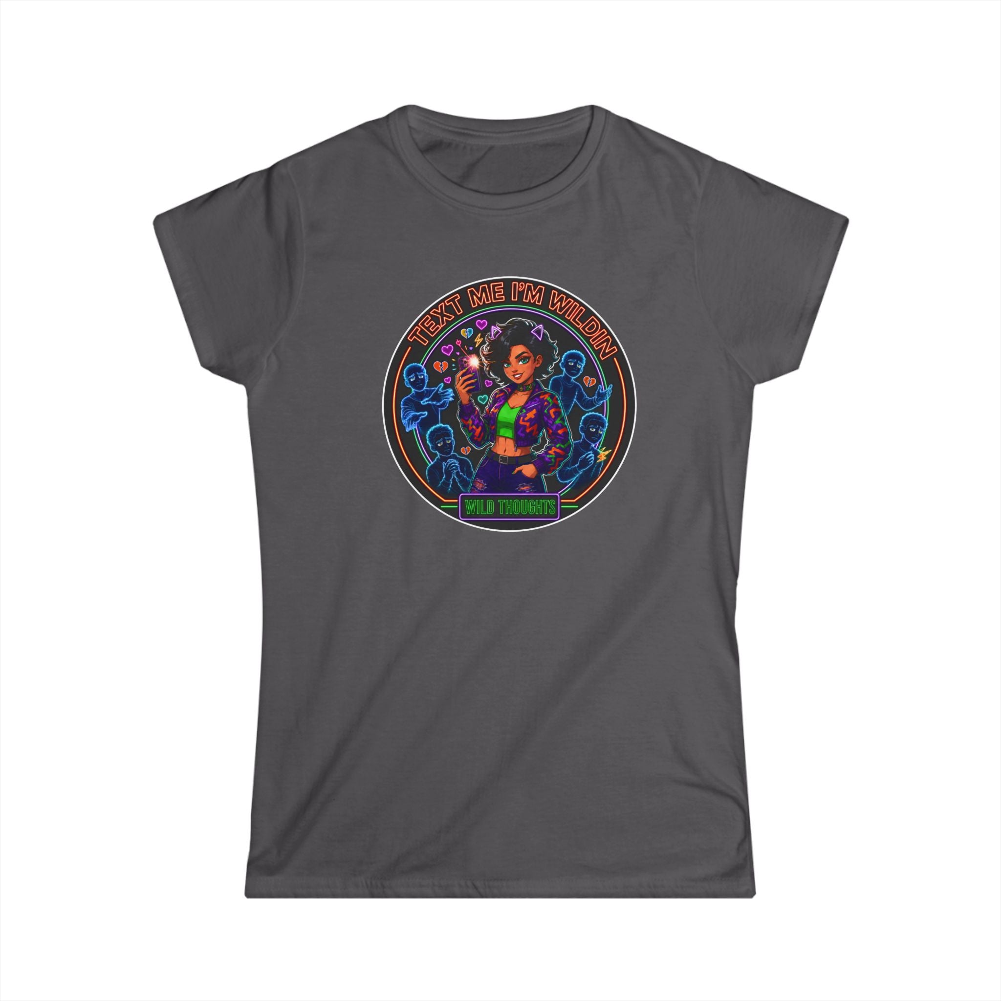 Women's Tee — "Text Me, I'm Wilding" Vibrant Cosmic Girl Graphic