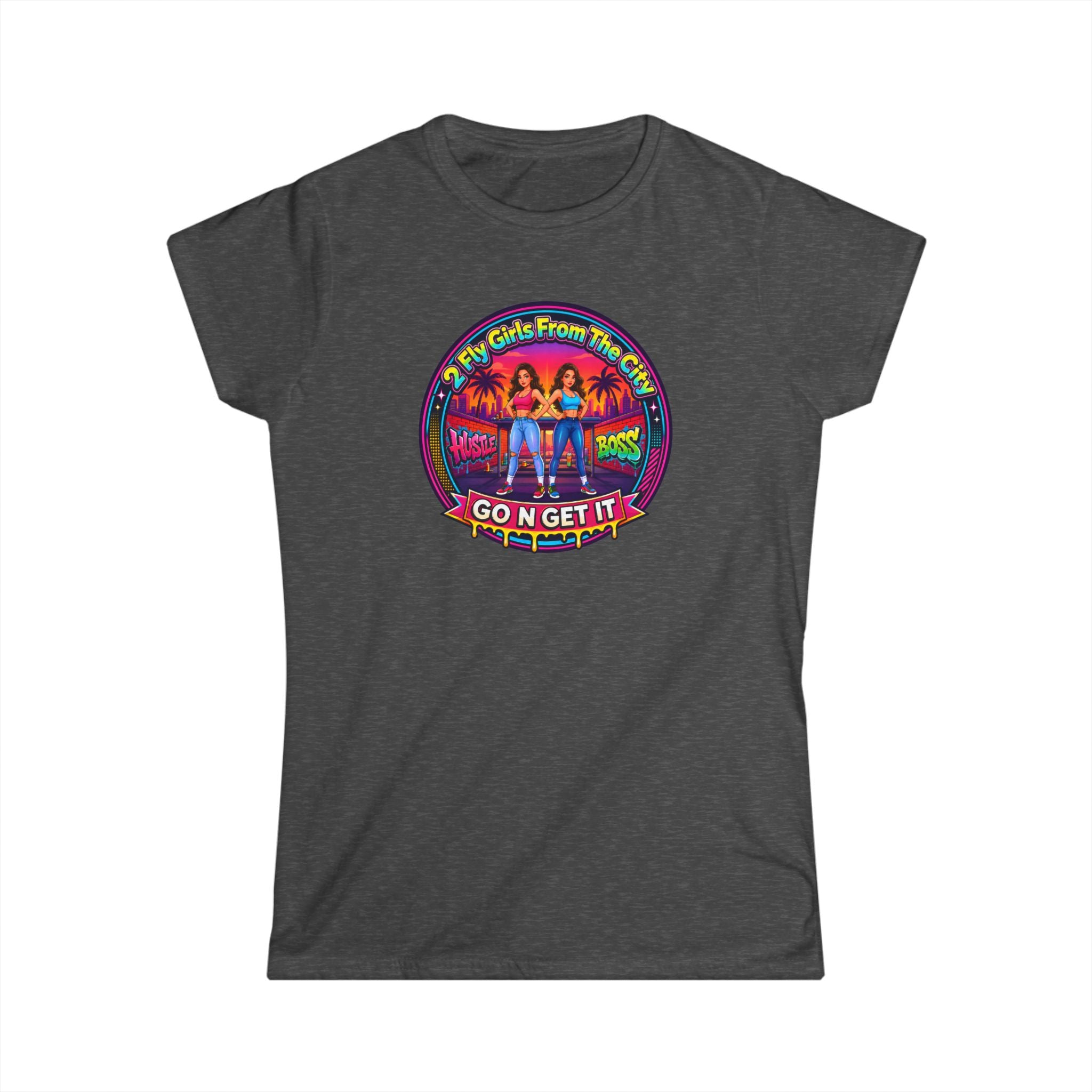 Go N Get It Women’s Tee — “2 Fly Girls From The City" ” Retro Graphic Shirt