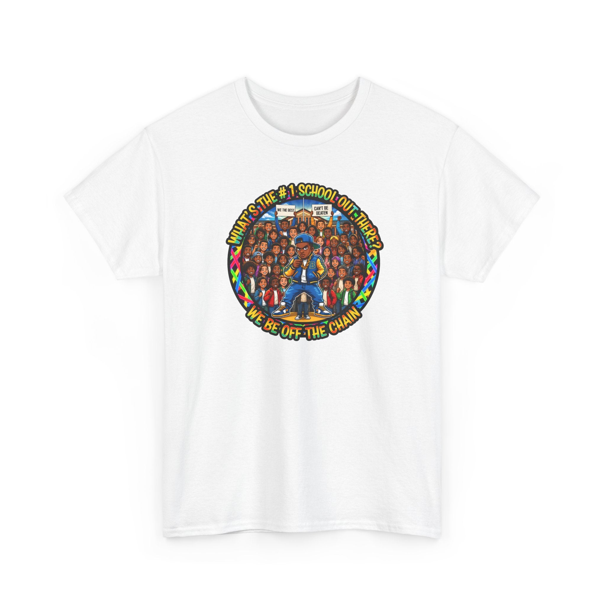 Community Unity Tee — "What's The #1 School Out There" Illustration Shirt