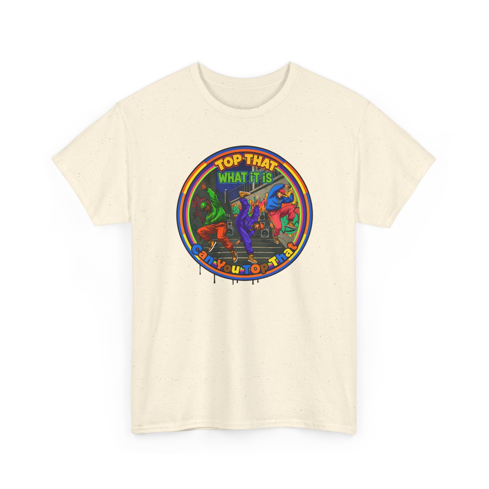 Retro  Tee — "Top That What It Is" Graphic Cotton Shirt