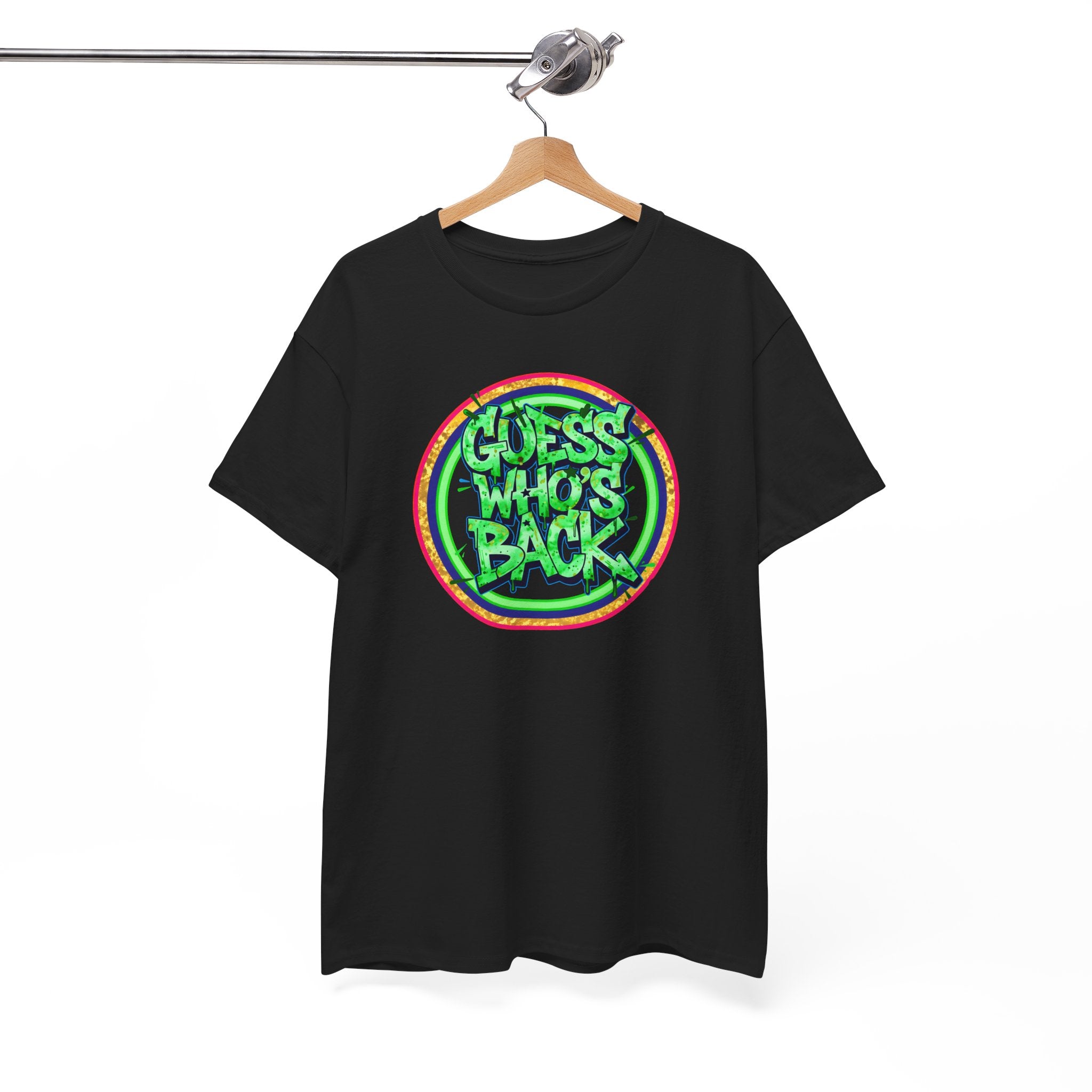 T-Shirt — "Guess Who's Back" Retro Graffiti Tee