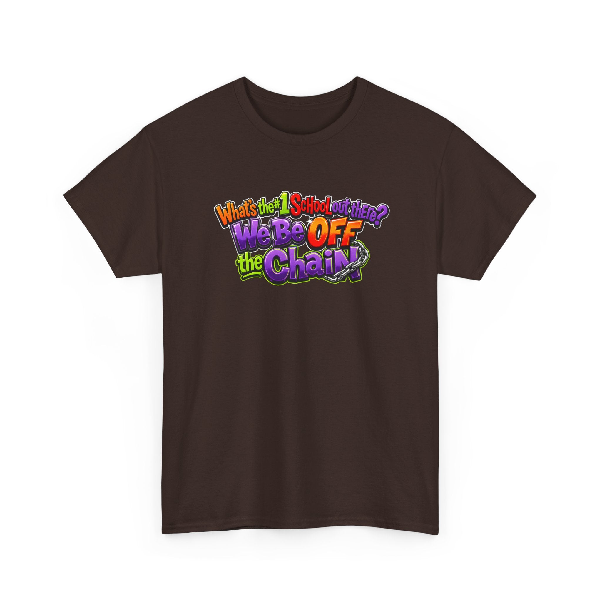 "What's The #1 School Out There" T-Shirt — Funny Retro School Quote Tee