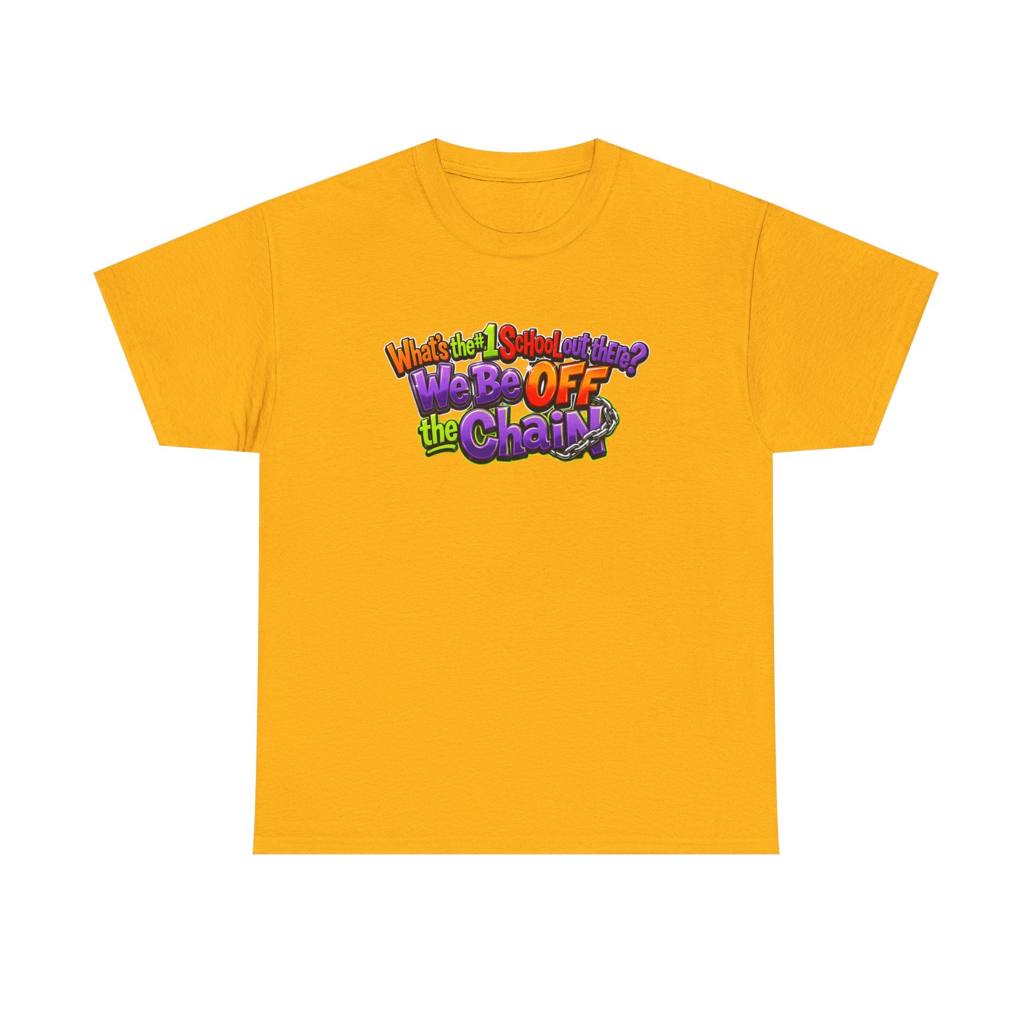 "What's The #1 School Out There" T-Shirt — Funny Retro School Quote Tee