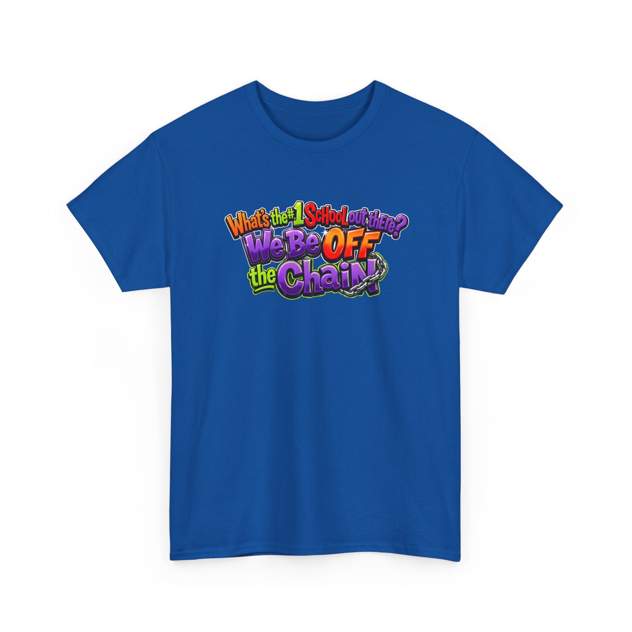 "What's The #1 School Out There" T-Shirt — Funny Retro School Quote Tee