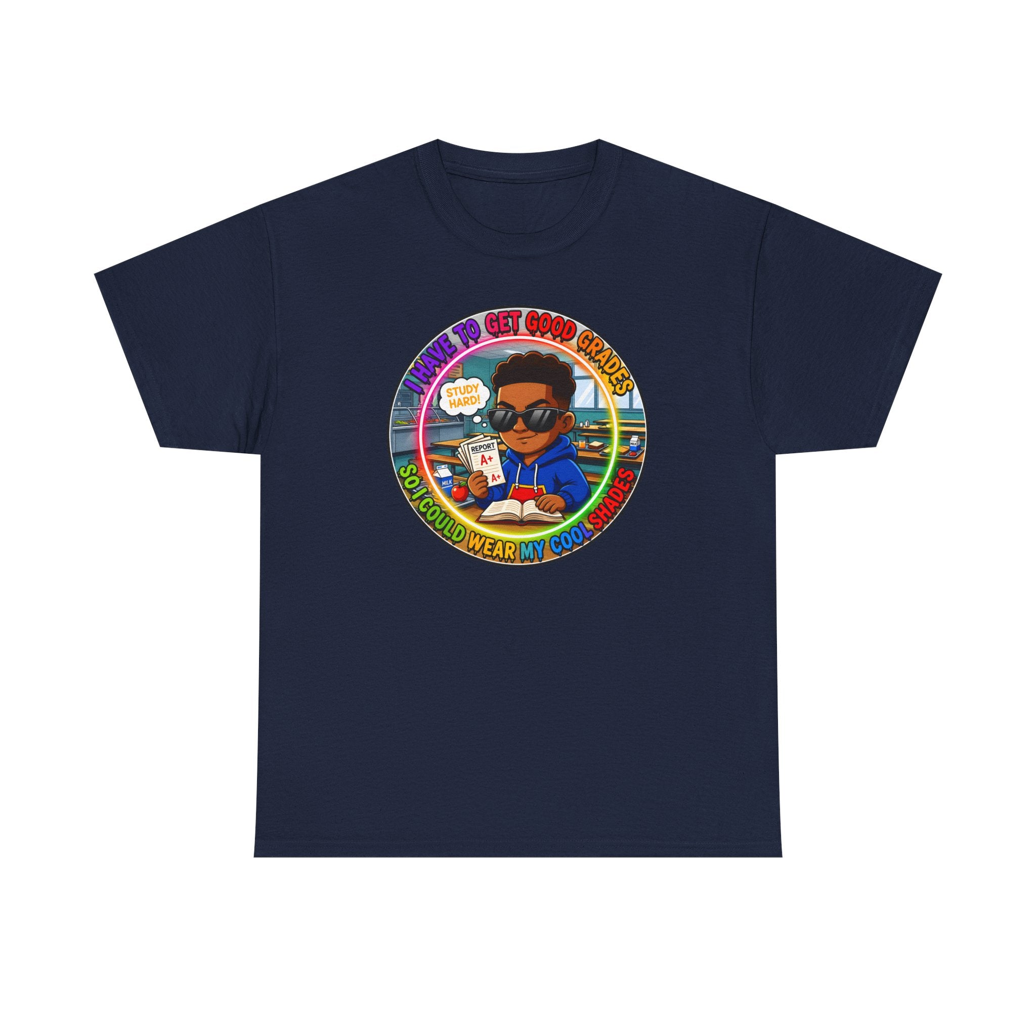 Retro 'I Have To Get Good Grades' Graphic Tee