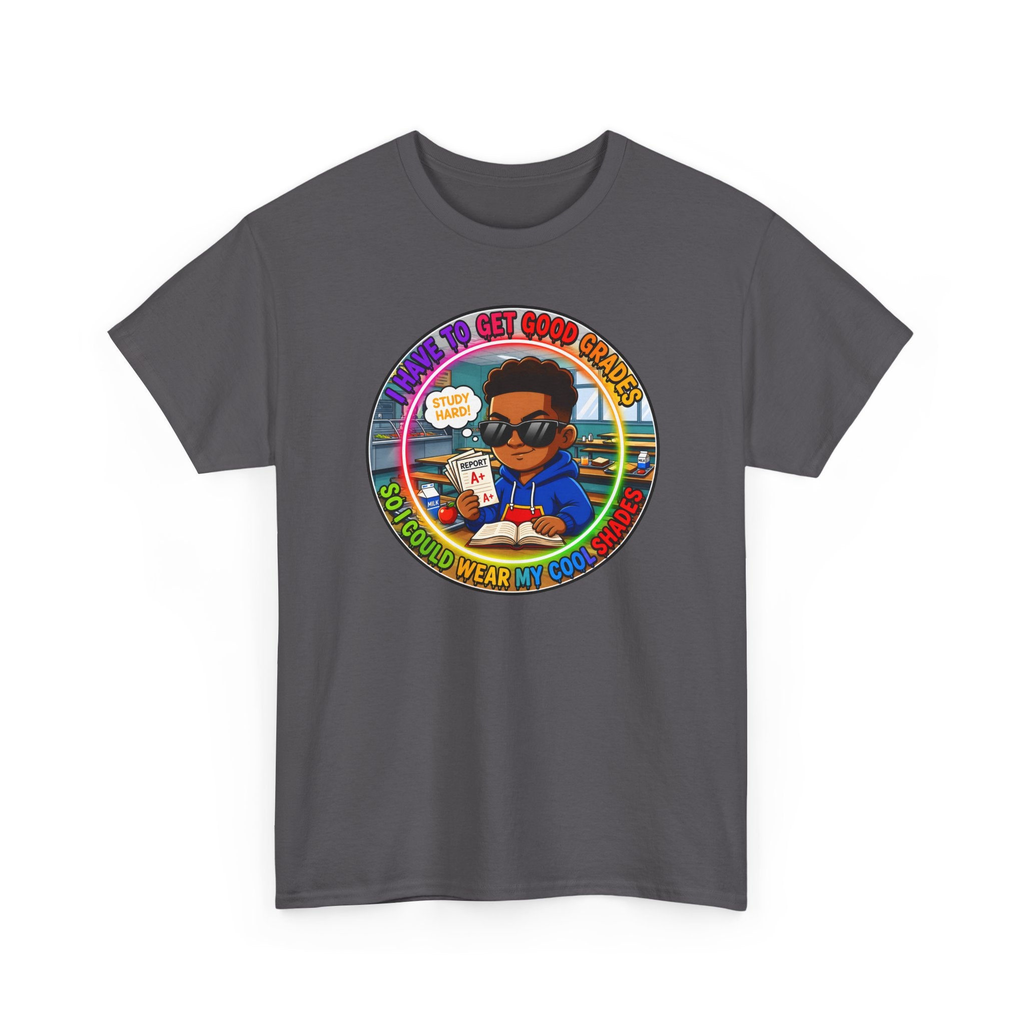 Retro 'I Have To Get Good Grades' Graphic Tee