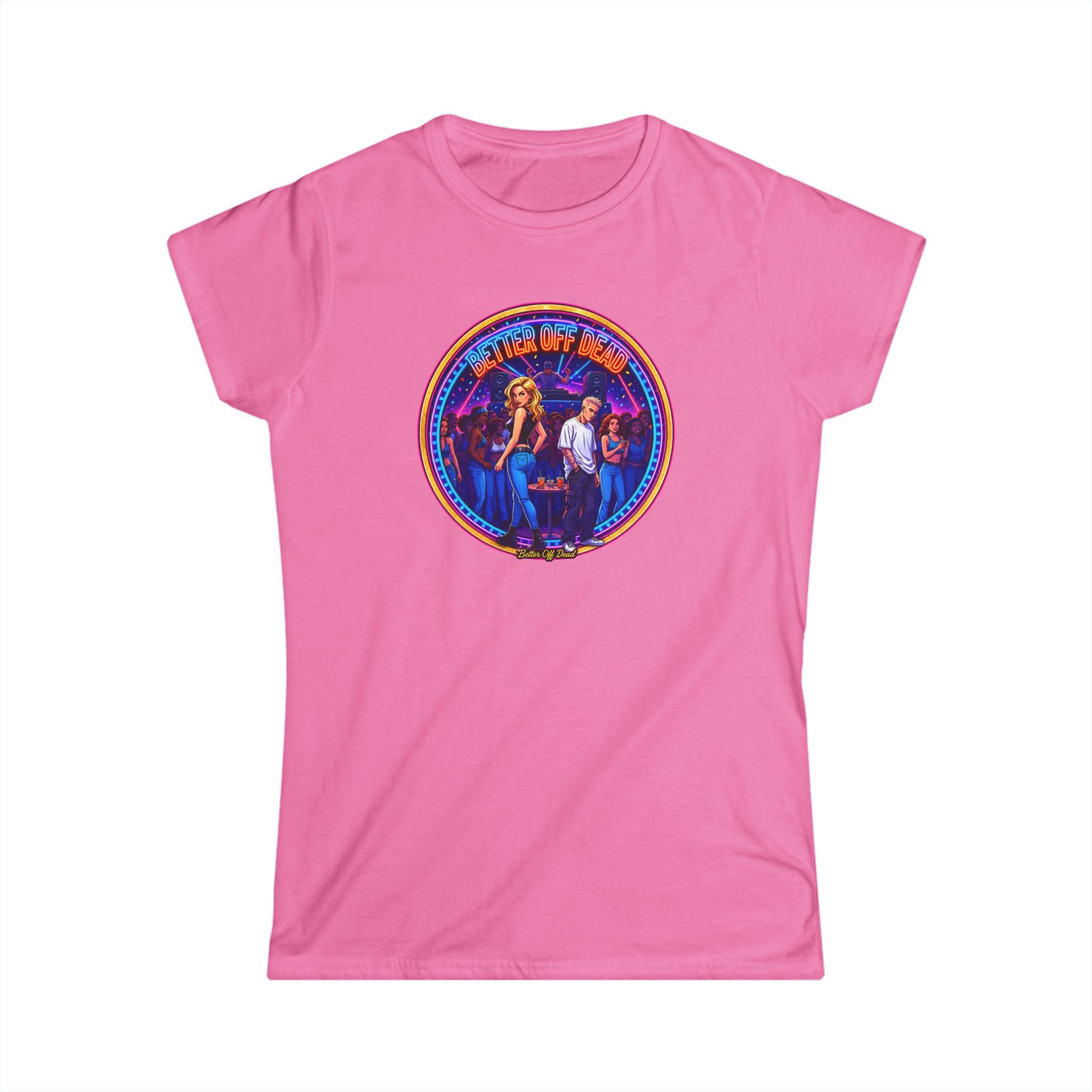 Women’s Tee — Retro " Better Off Dead "Vintage Concert Graphic